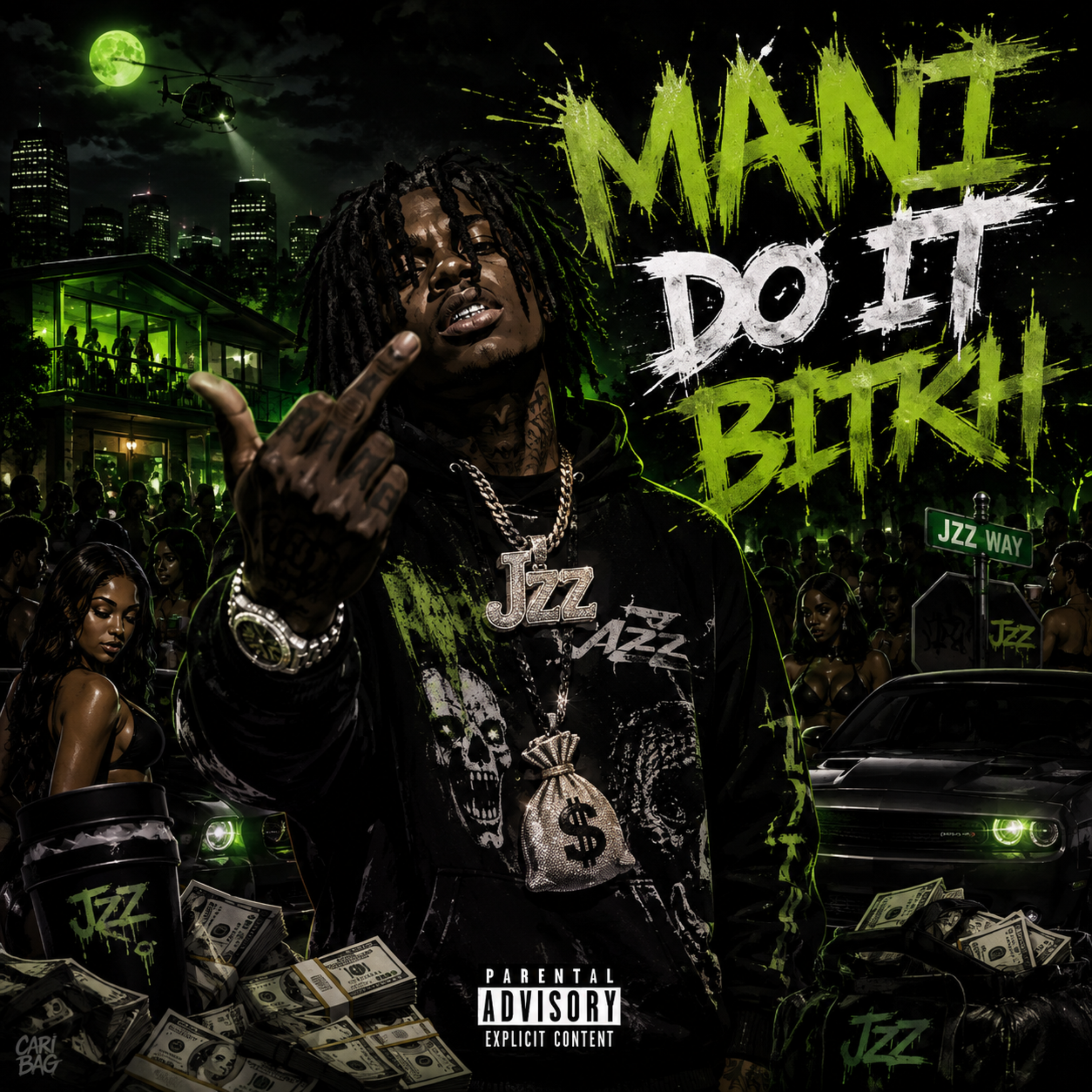 Manii Do It Bitkh by Caribag cover art