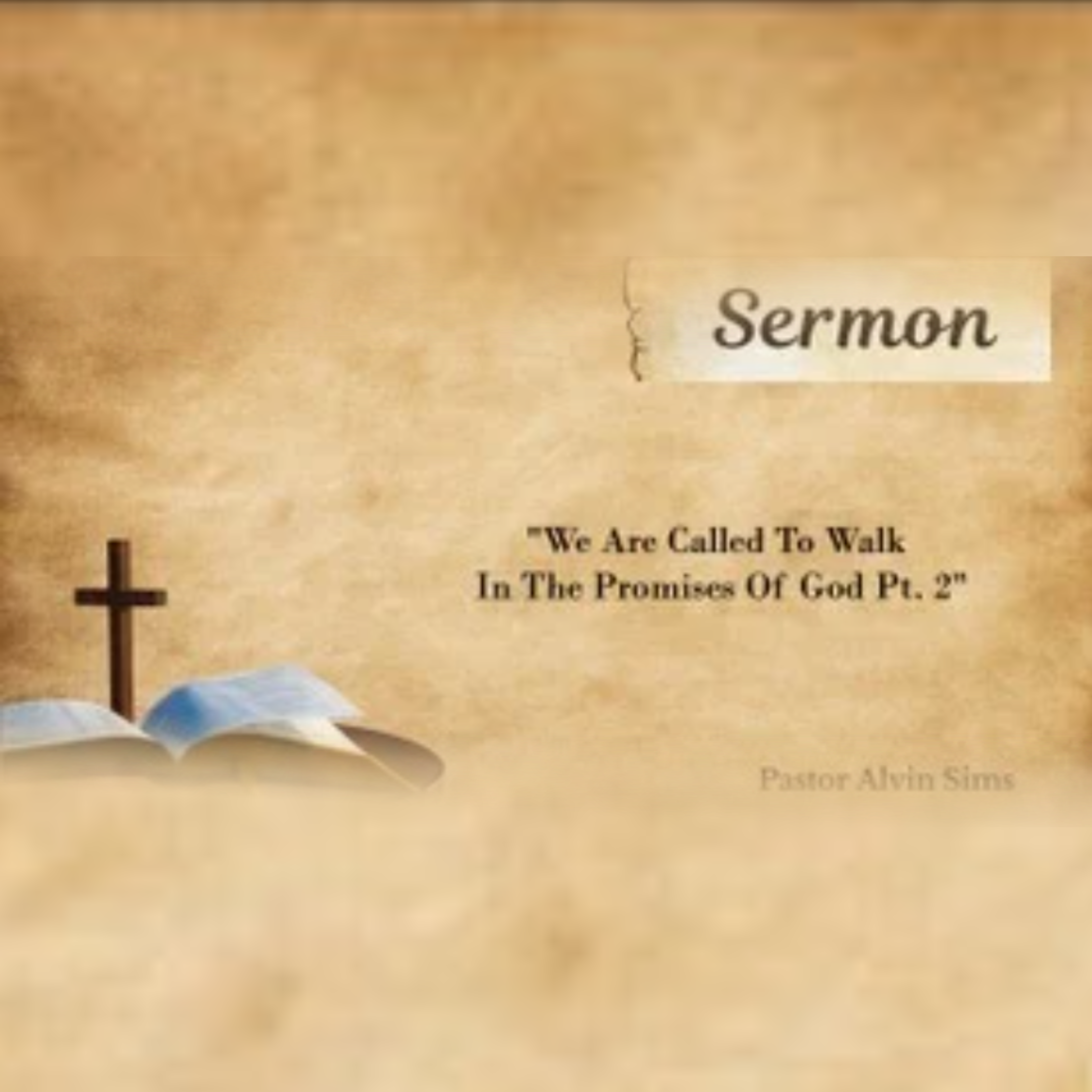 We Are Called To Walk In The Promises Of God Pt.2 artwork