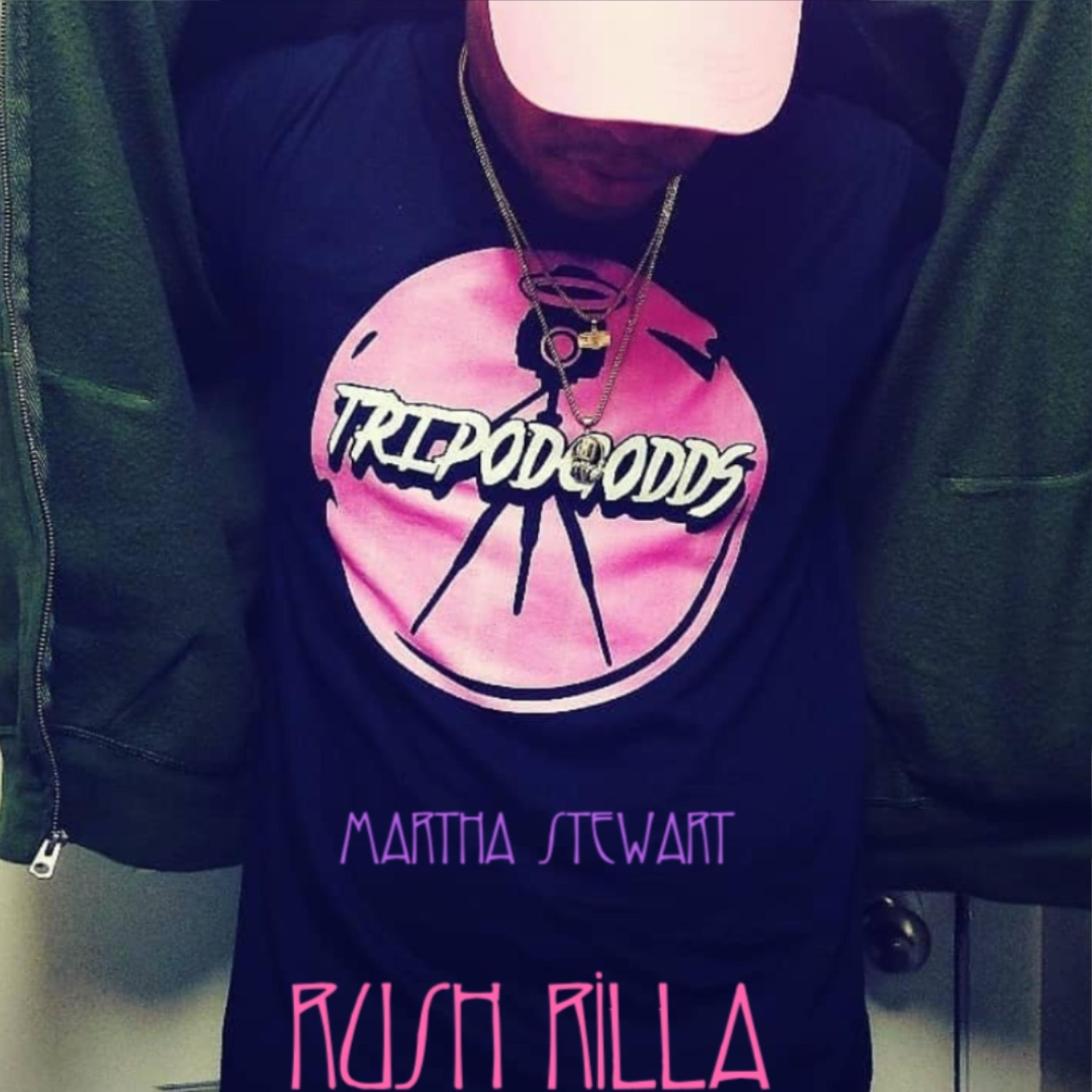 Martha Stewart by Rush Rilla cover art