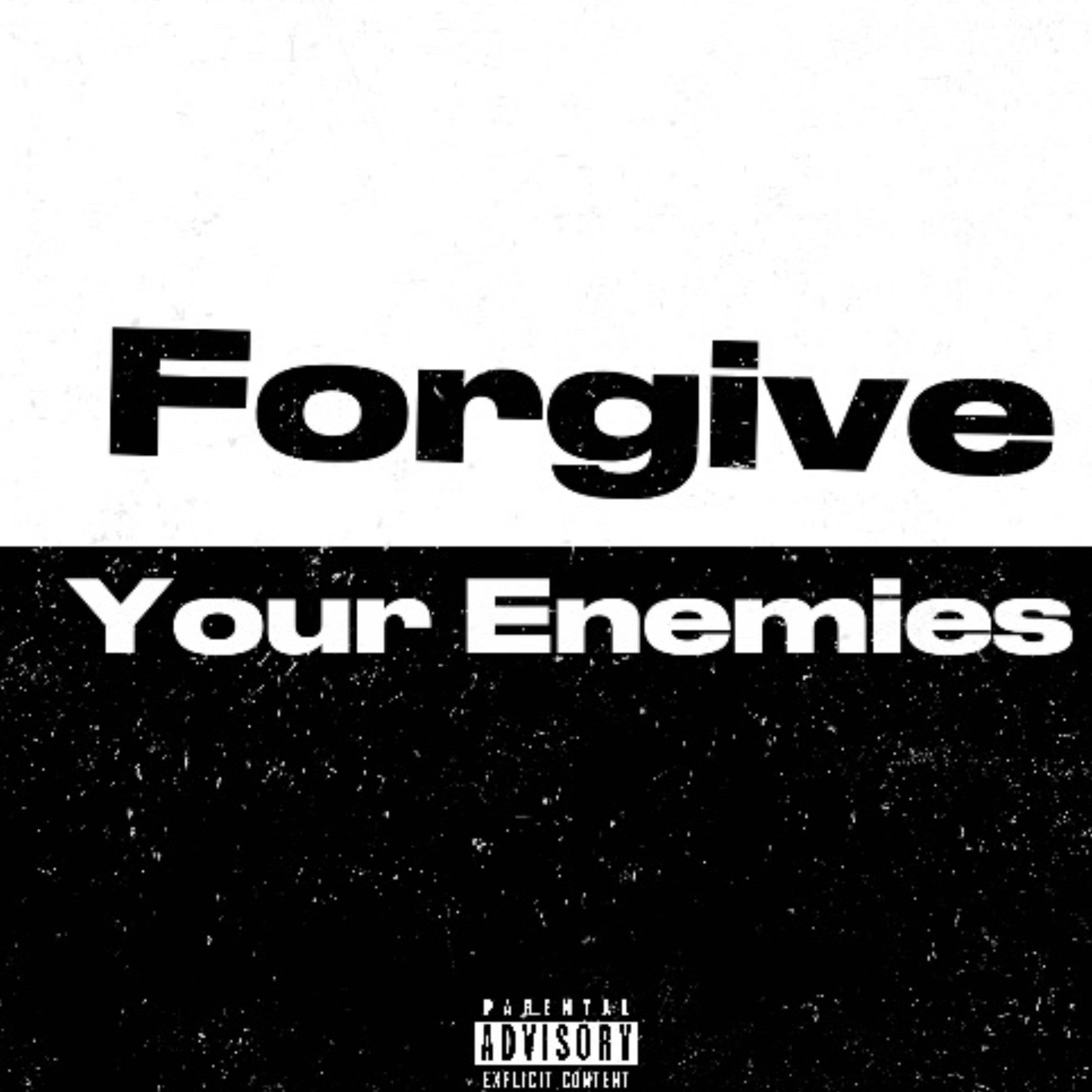 Forgive Your Enemies artwork
