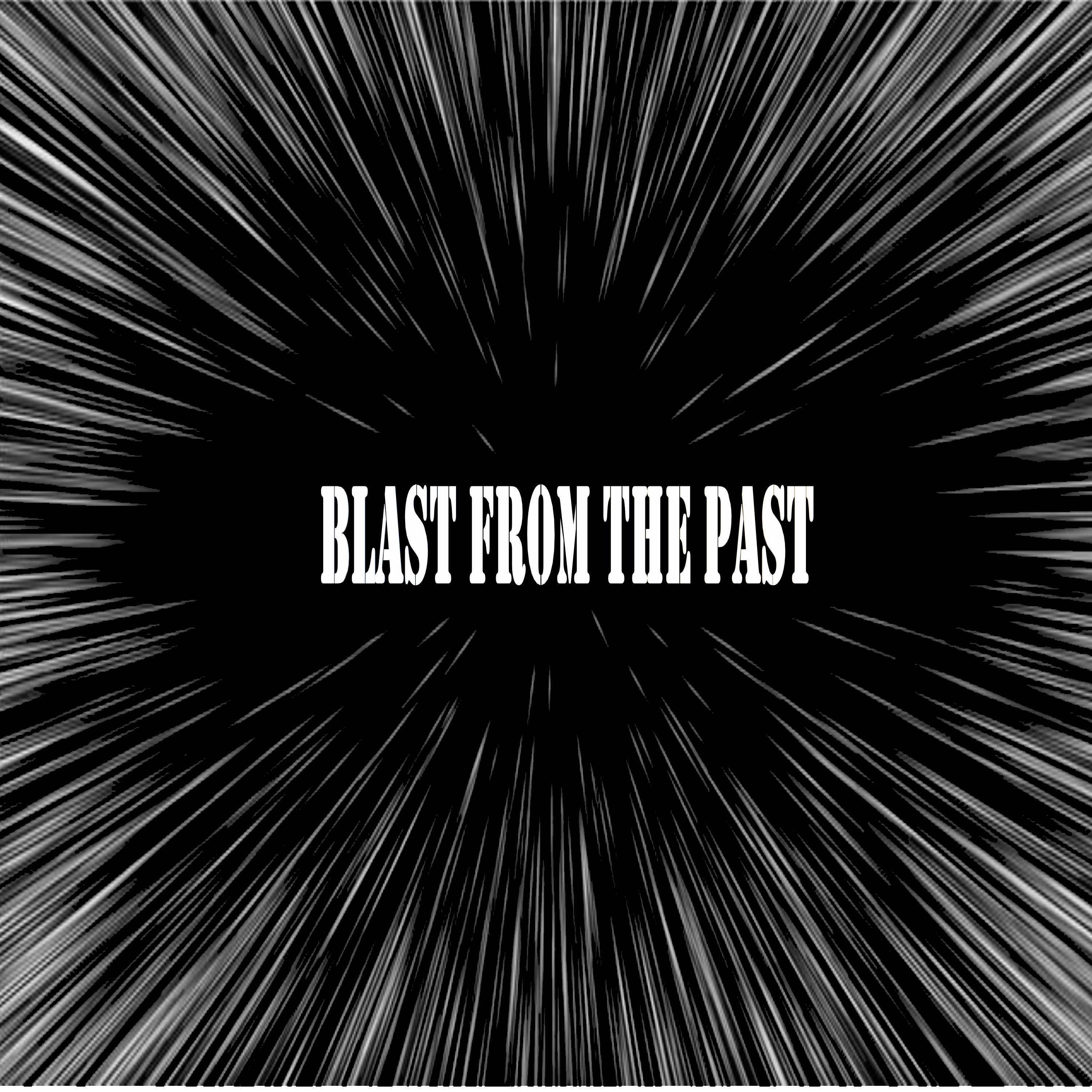 BLAST FROM THE PAST artwork