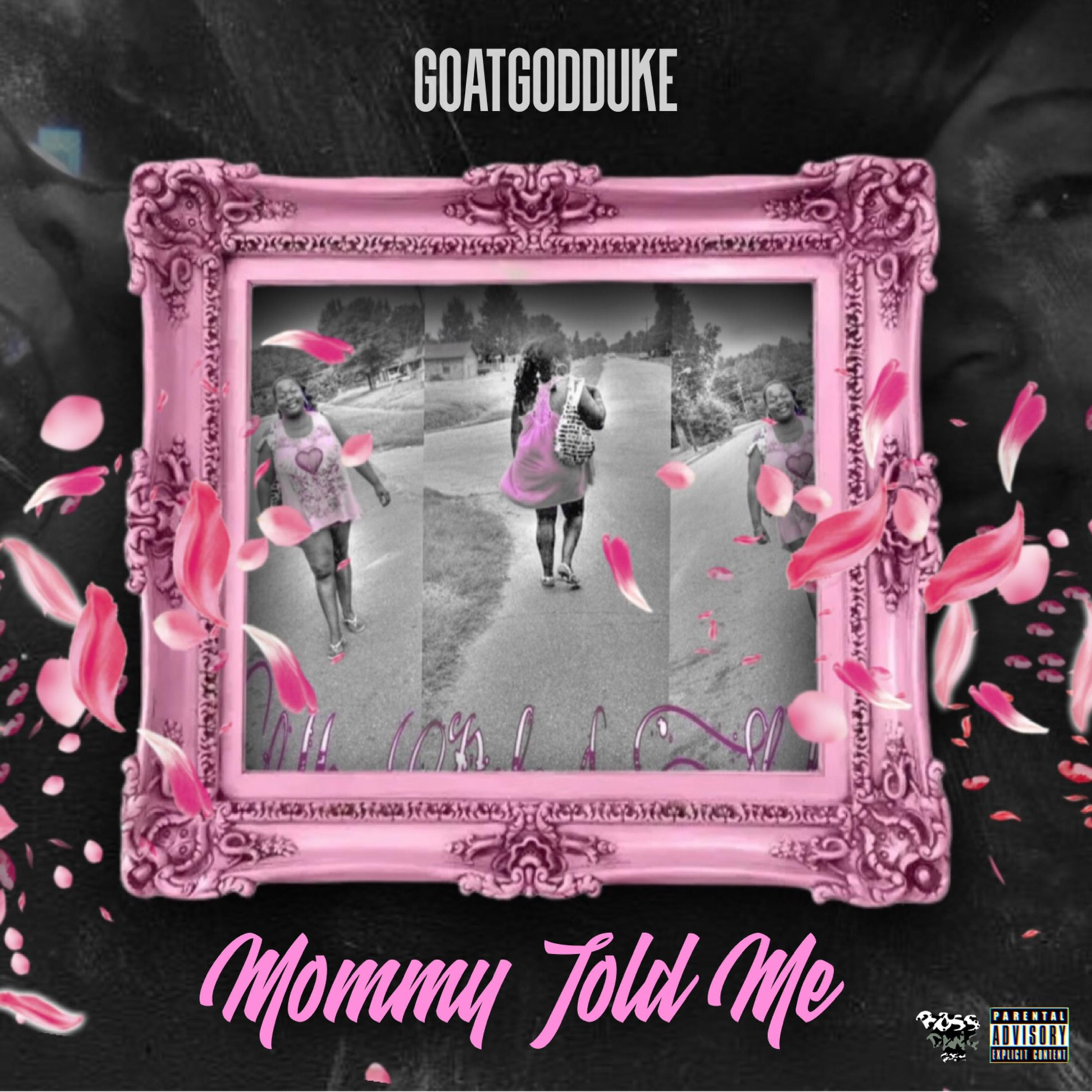 Mommy Told Me by GoatGodDuke cover art