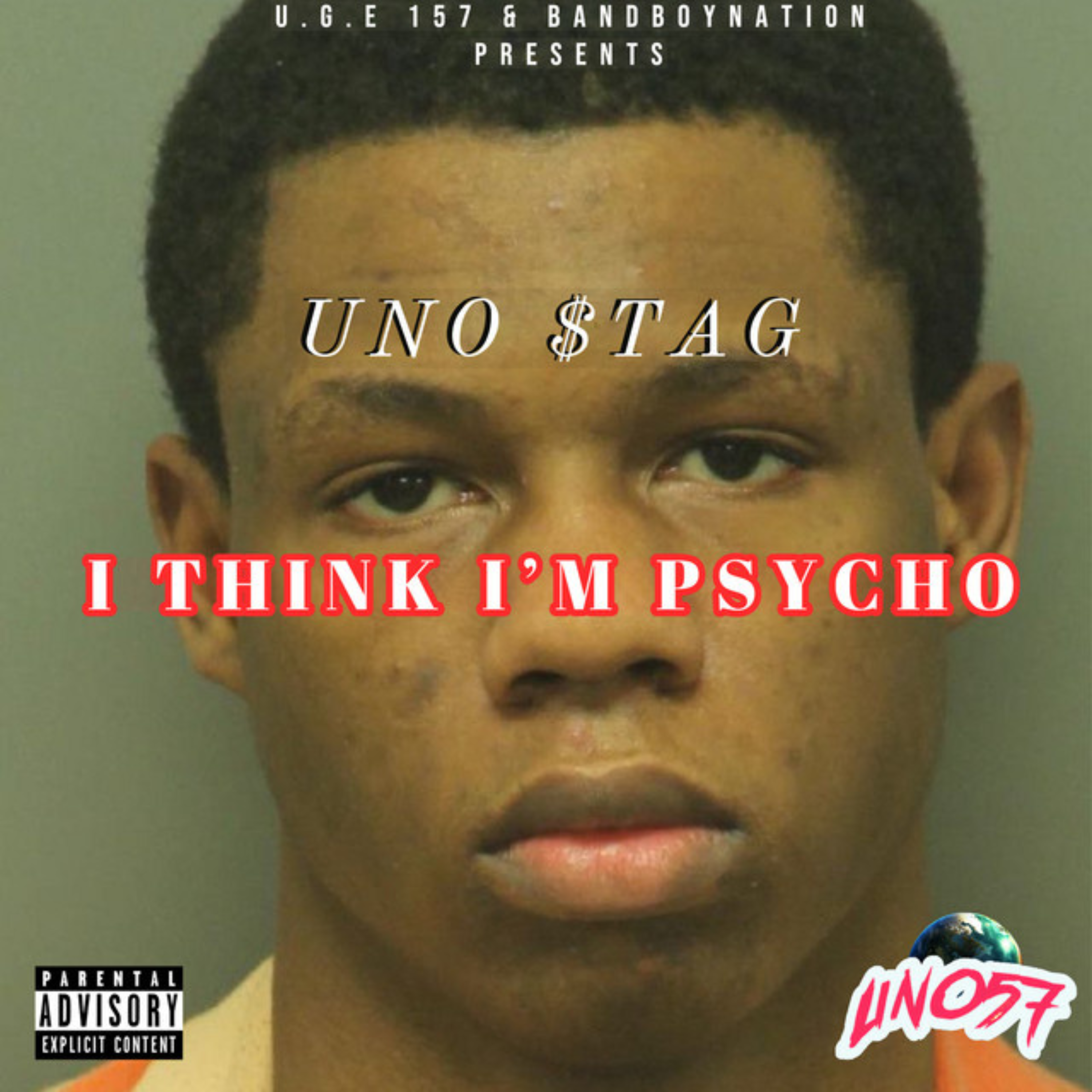 I Think Im Psycho by Uno $TAG cover art