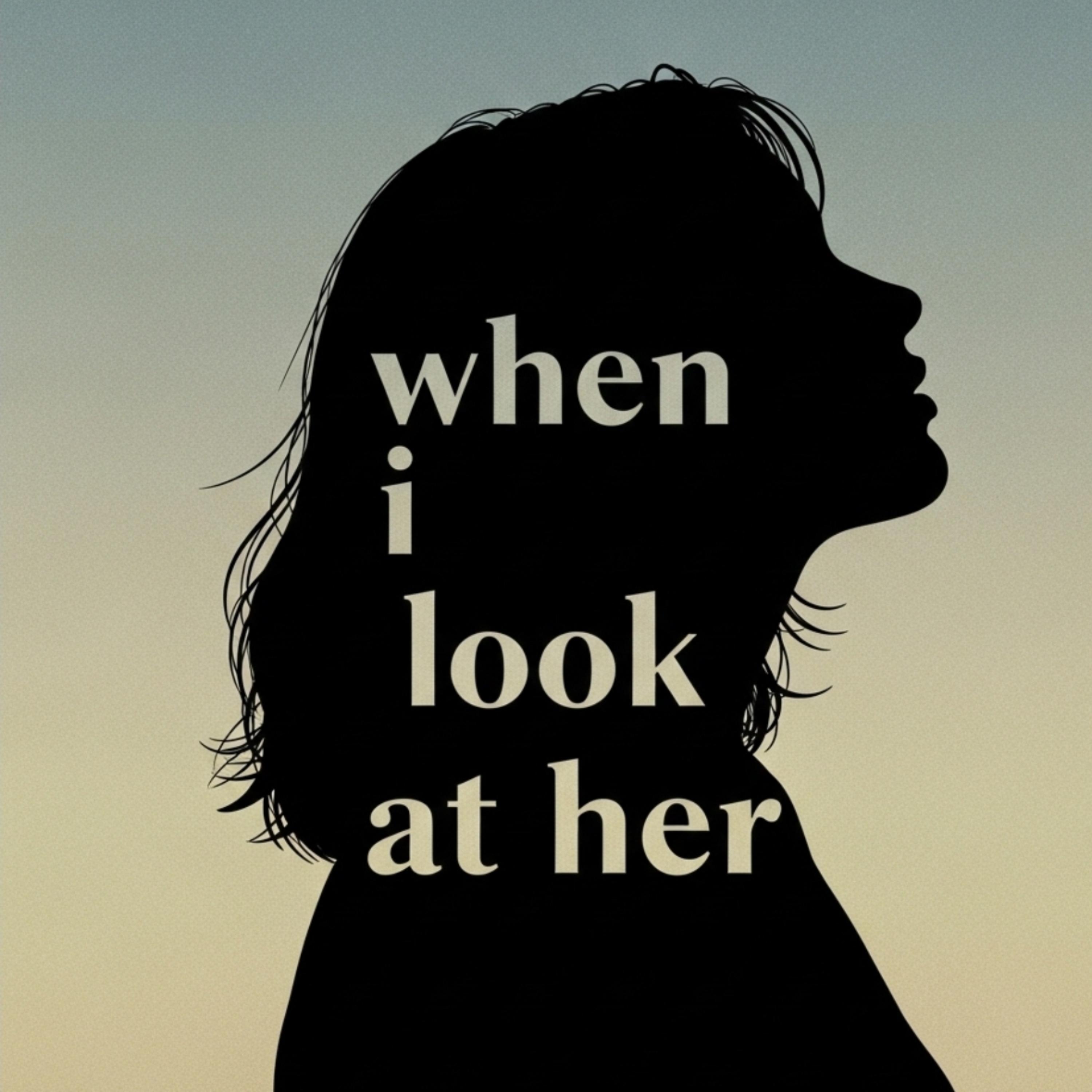 when I look at her artwork
