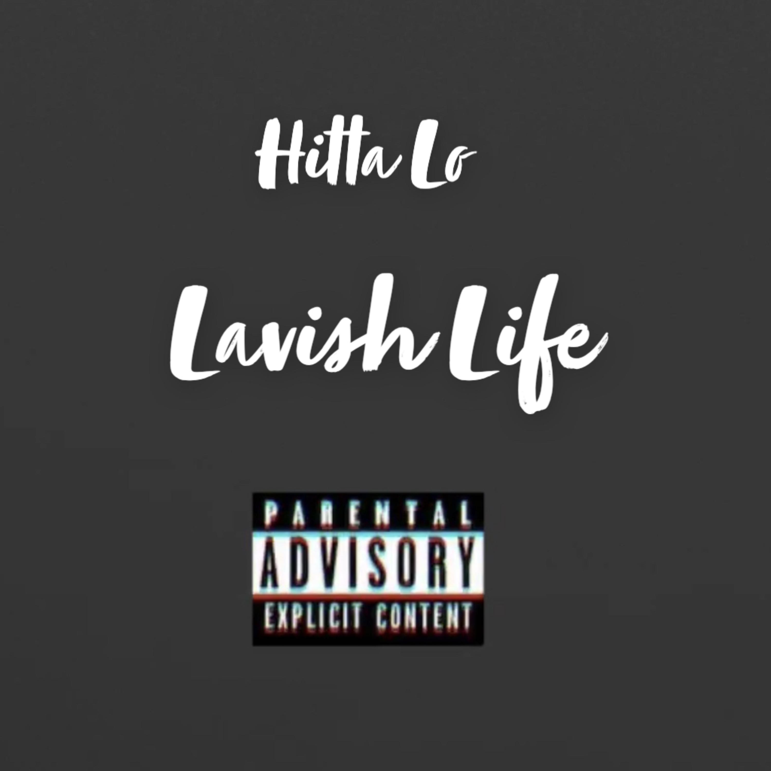 Lavish Life artwork
