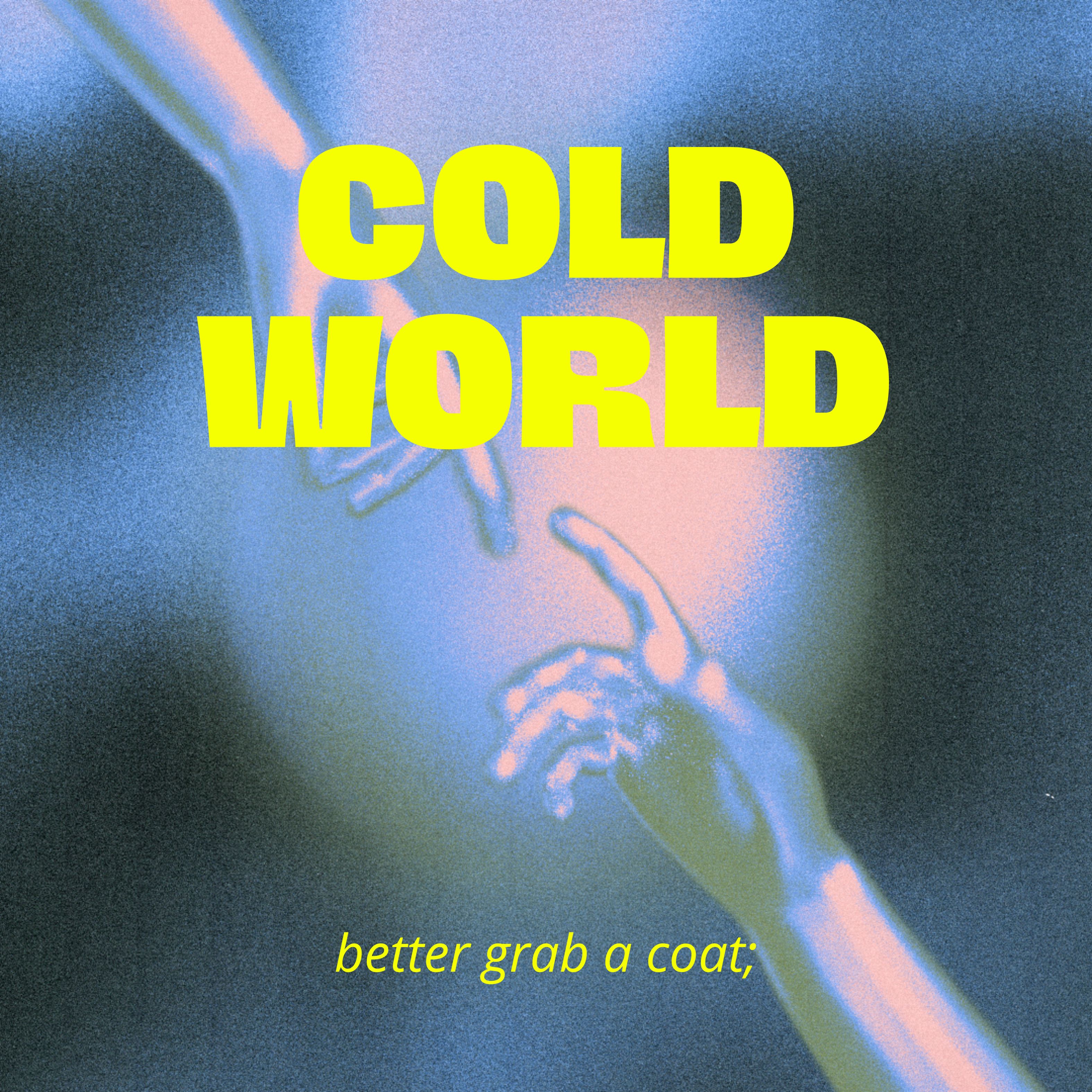 Cold World artwork