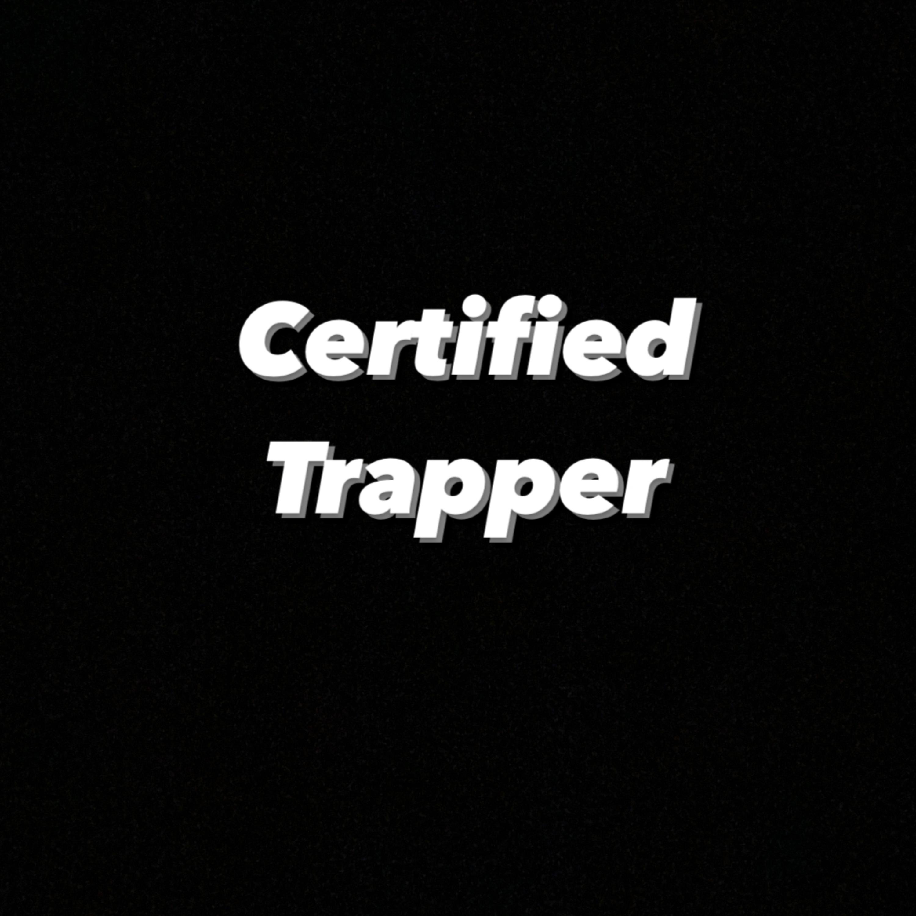 Certified Trapper artwork