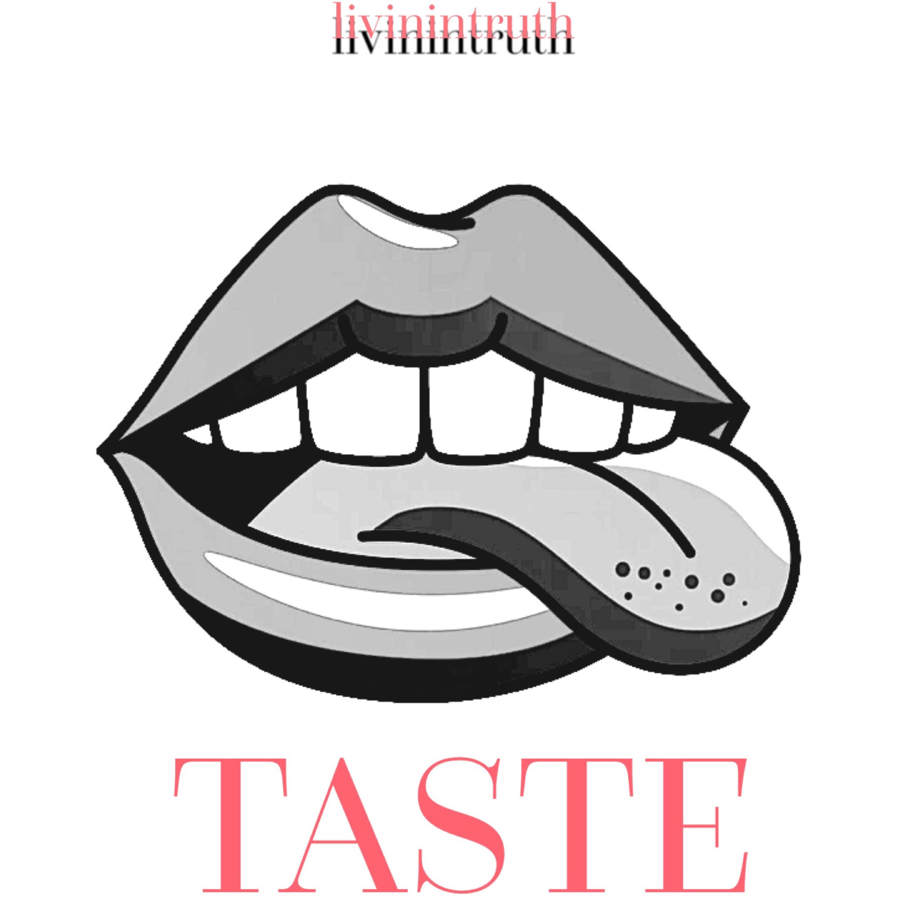 TASTE by livinintruth  cover art