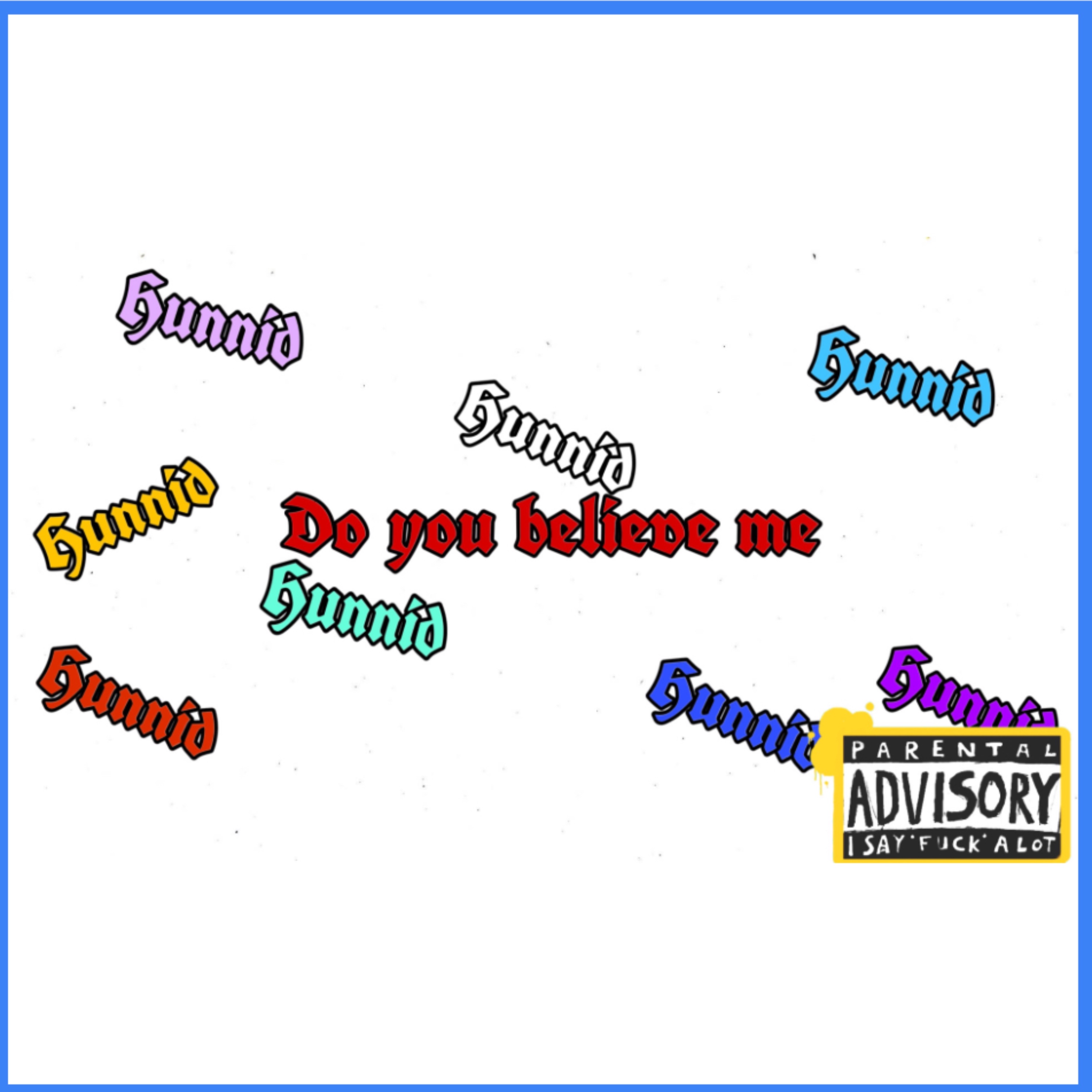 Do You Believe Me artwork