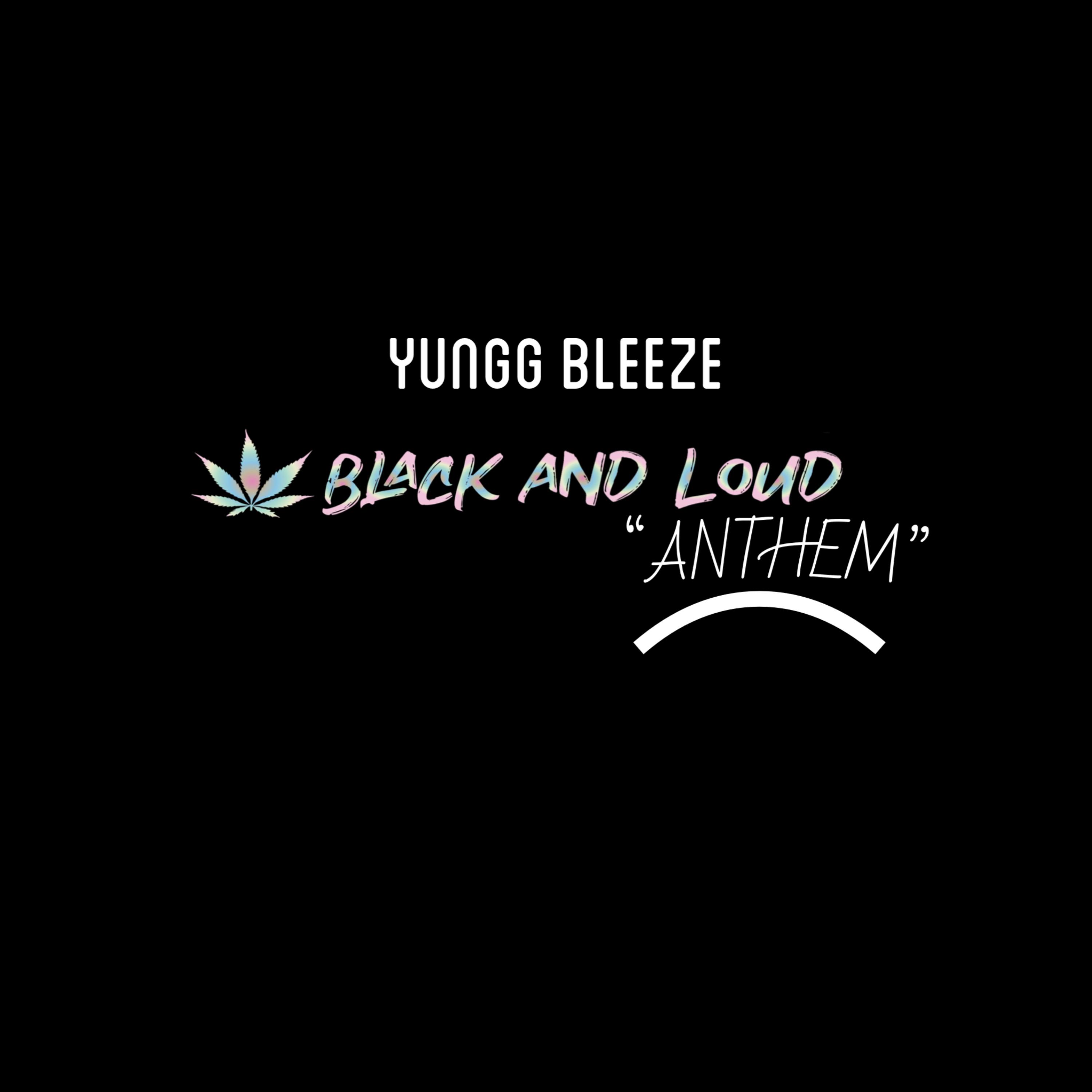 Black & Loud Anthem artwork