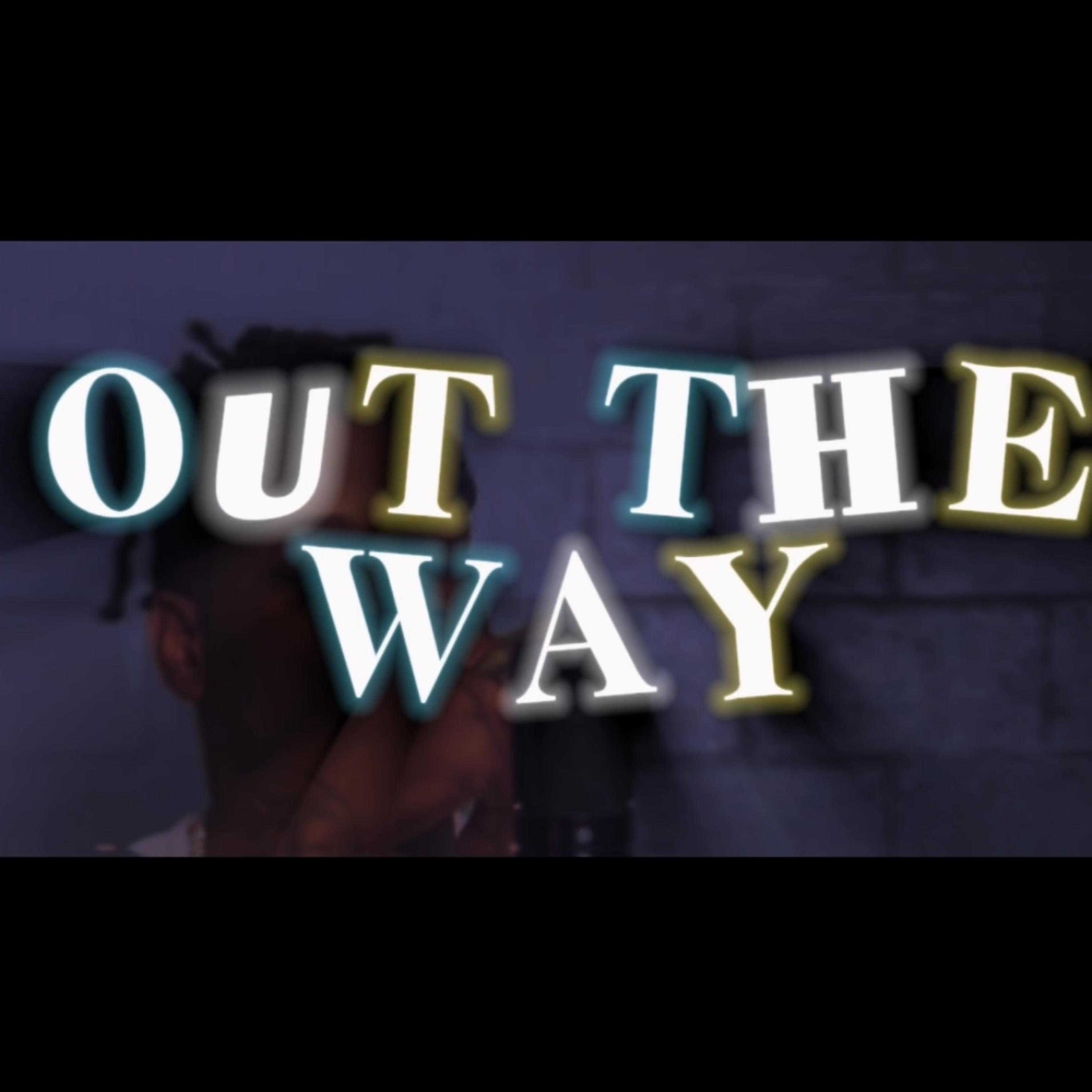Out The Way artwork