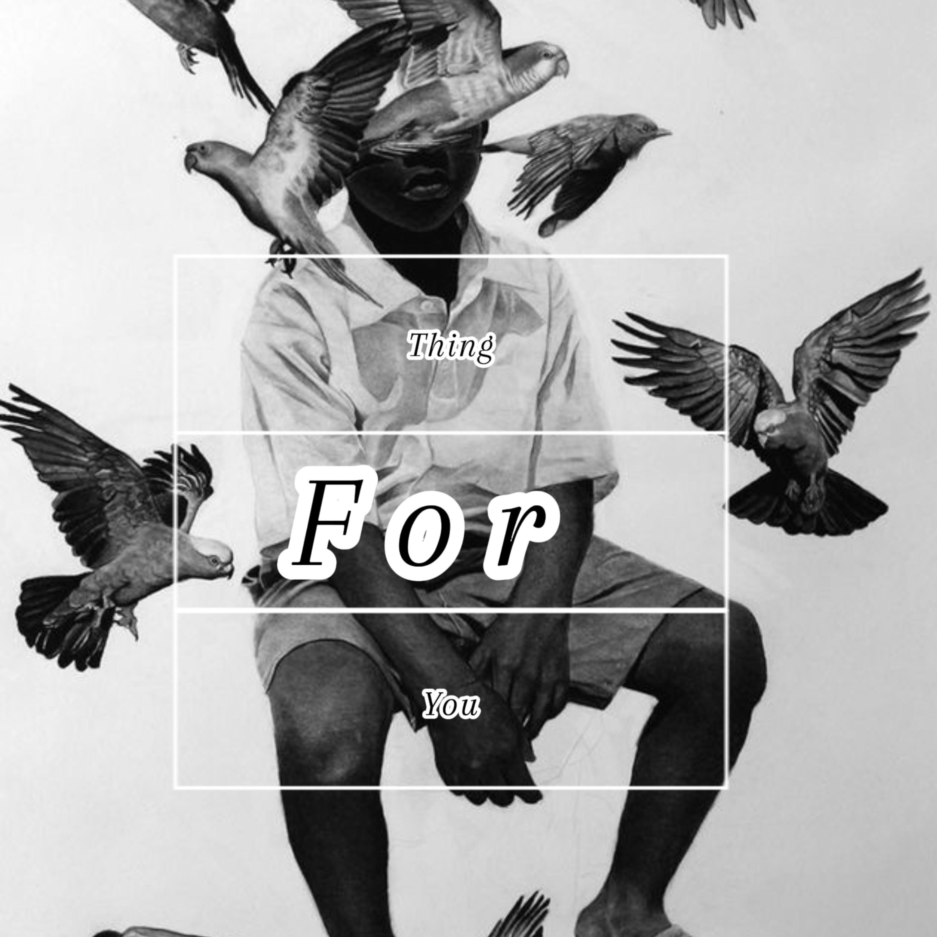 Thing For You artwork