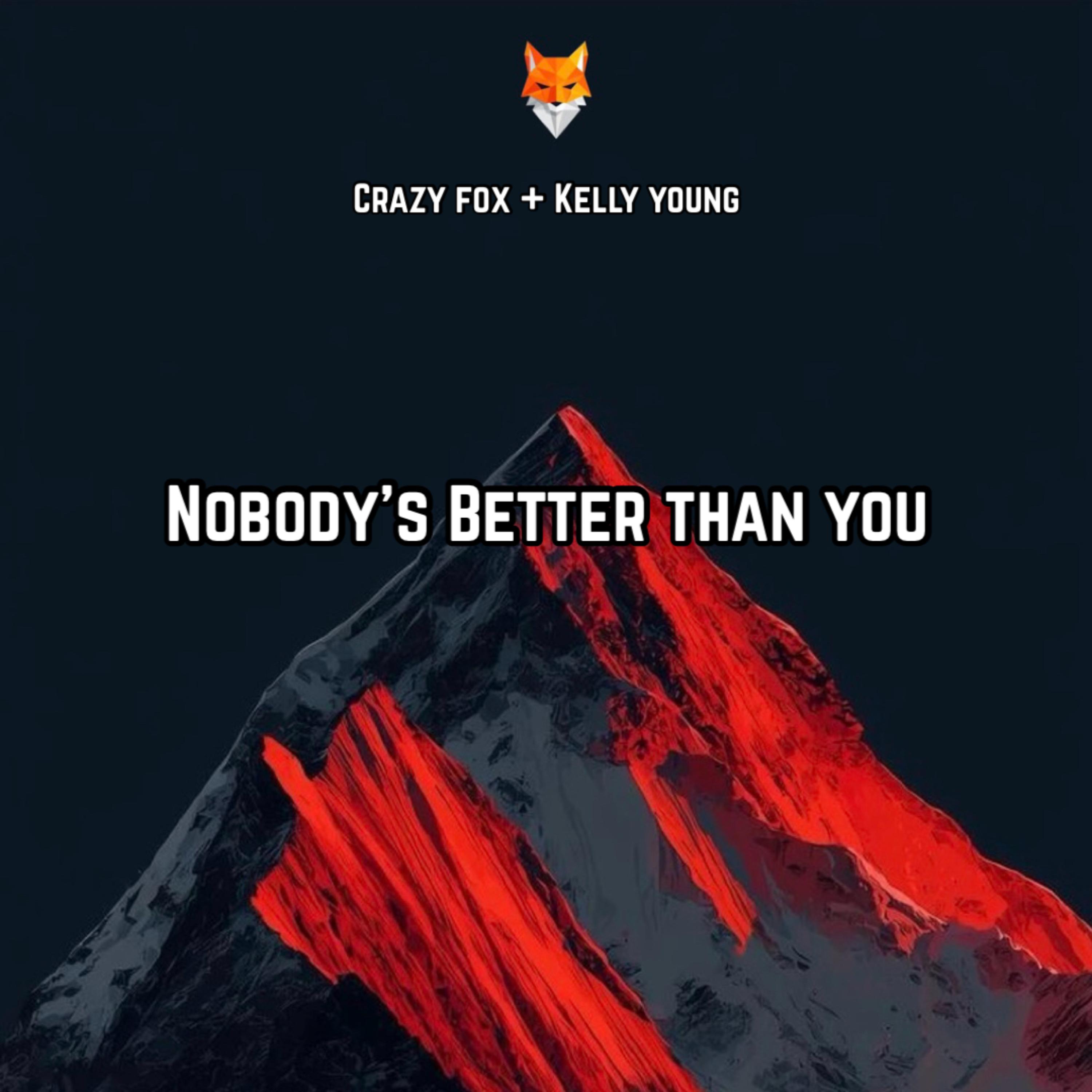Nobodys Better Than You artwork