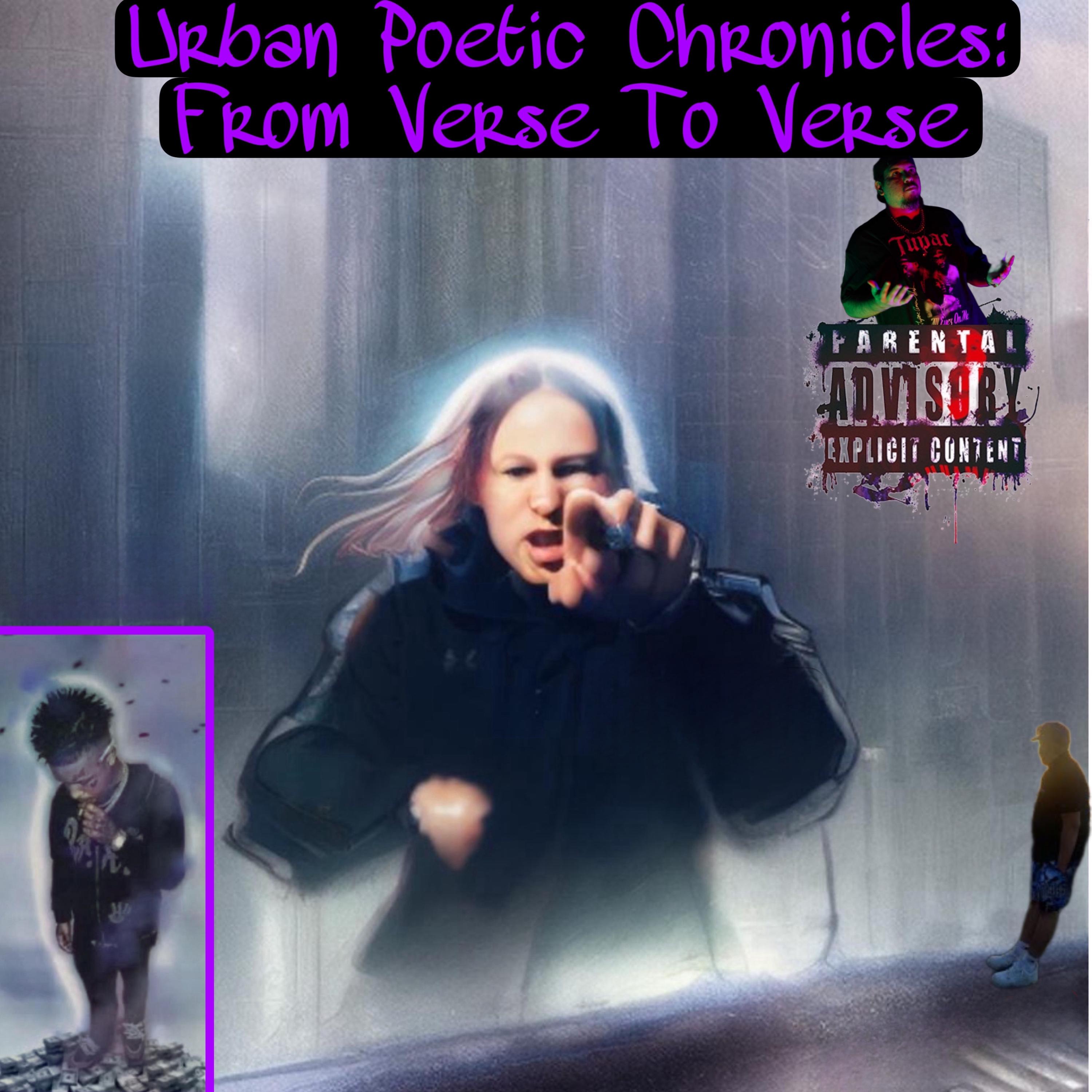 Urban Poetic Chronicles: From Verse To Verse REiNSTATED V.XII artwork