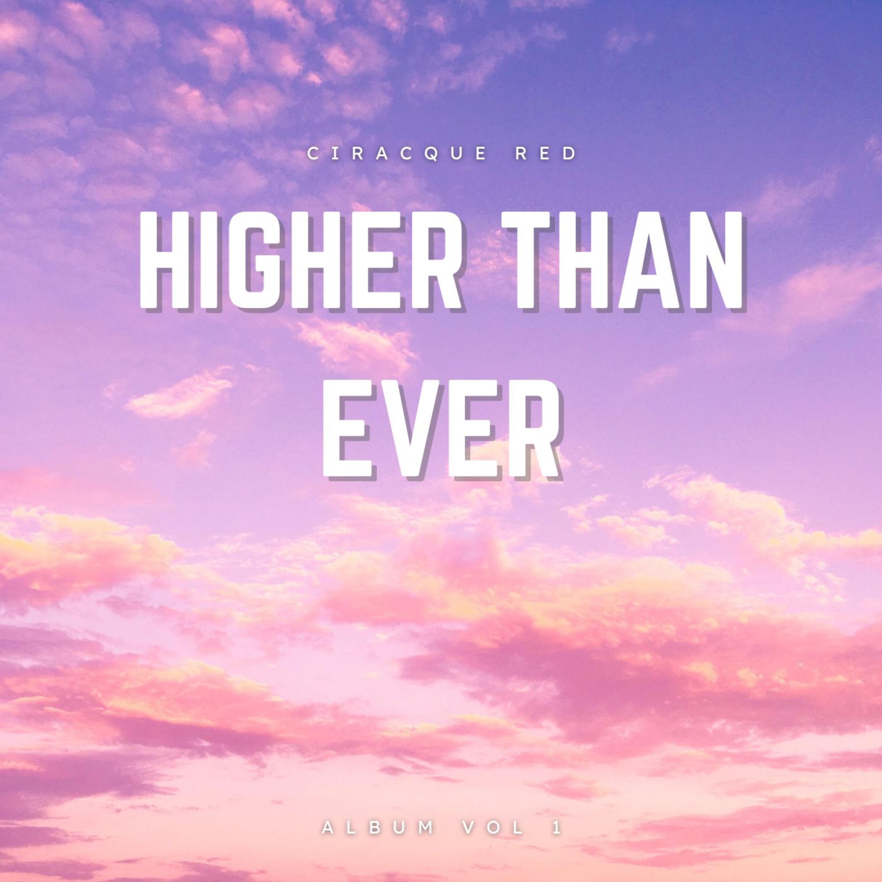 Higher Than Ever artwork