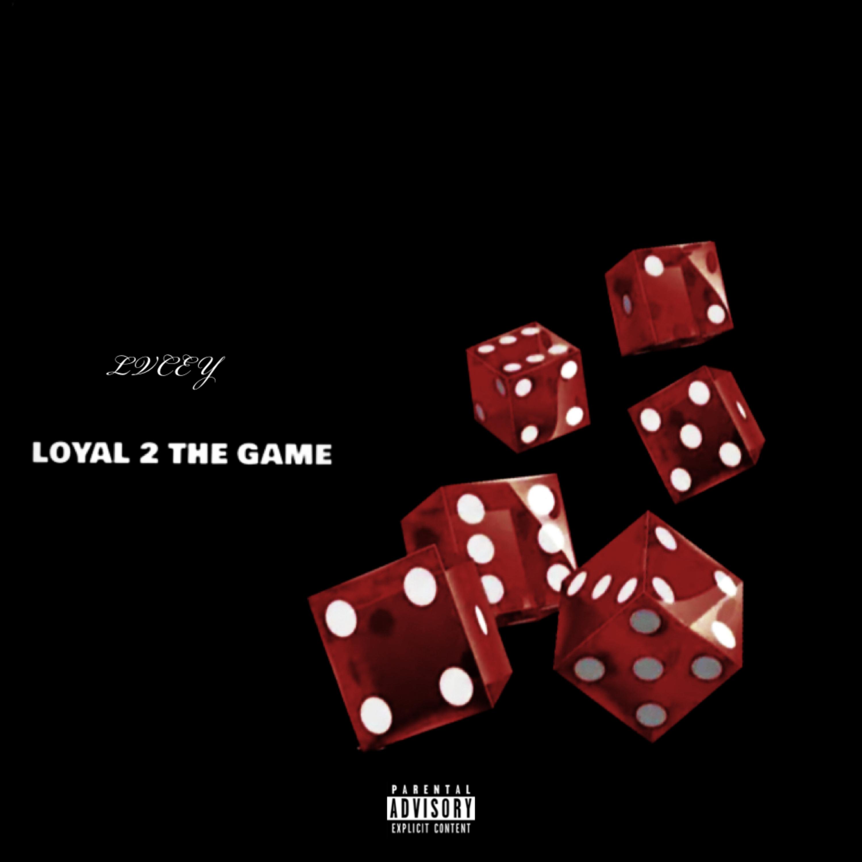 LOYAL 2 THE GAME artwork