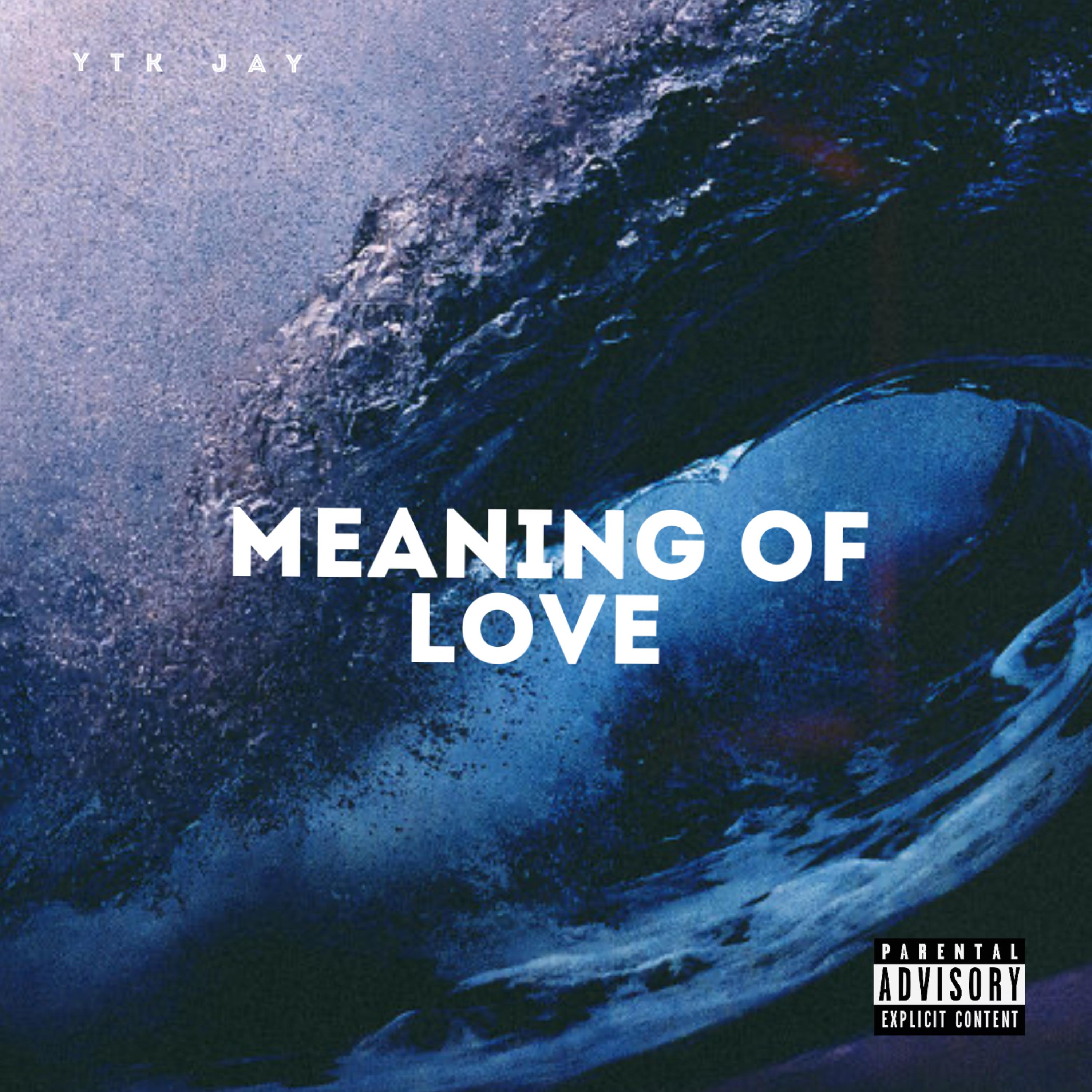 Meaning Of Love artwork