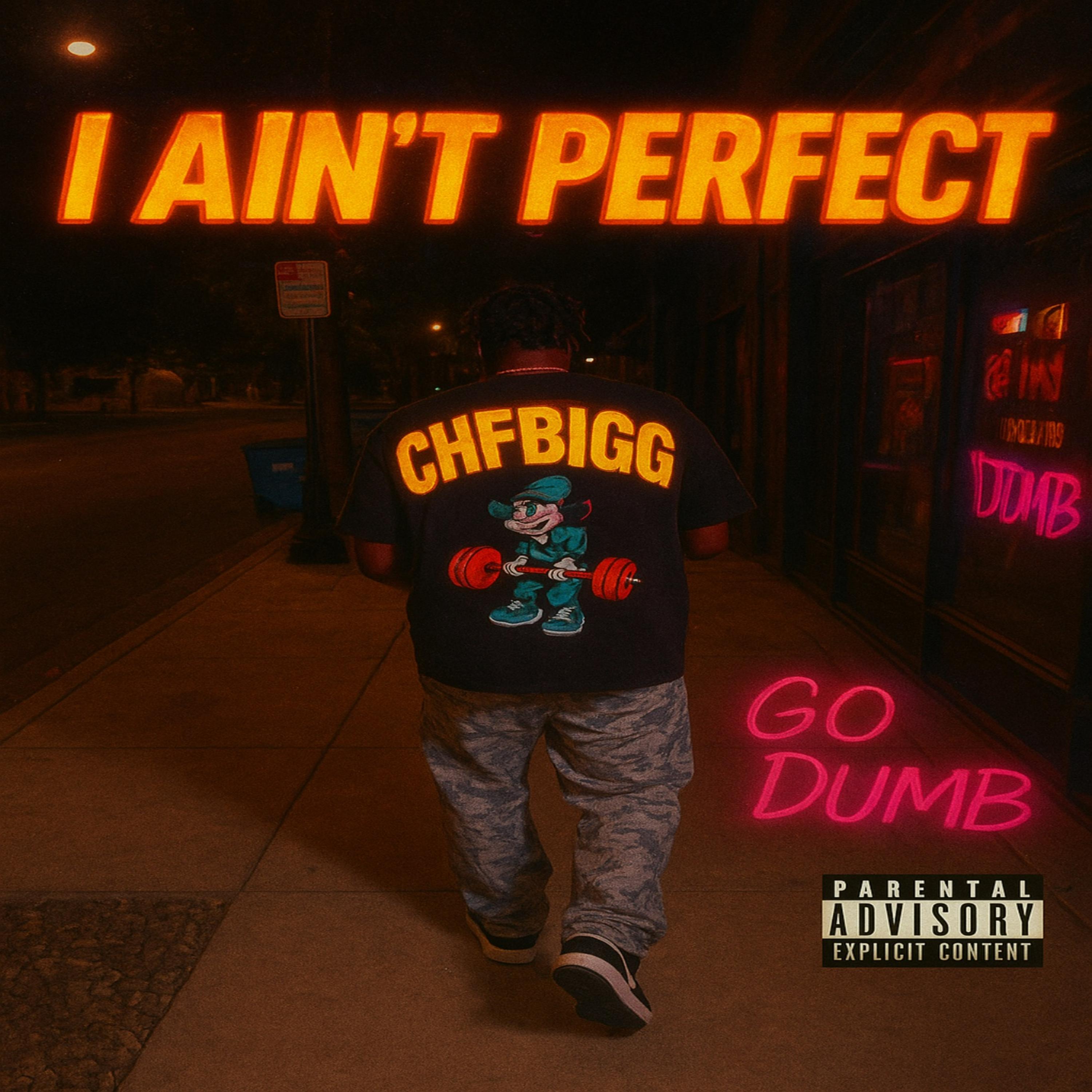 I Ain’t Perfect artwork