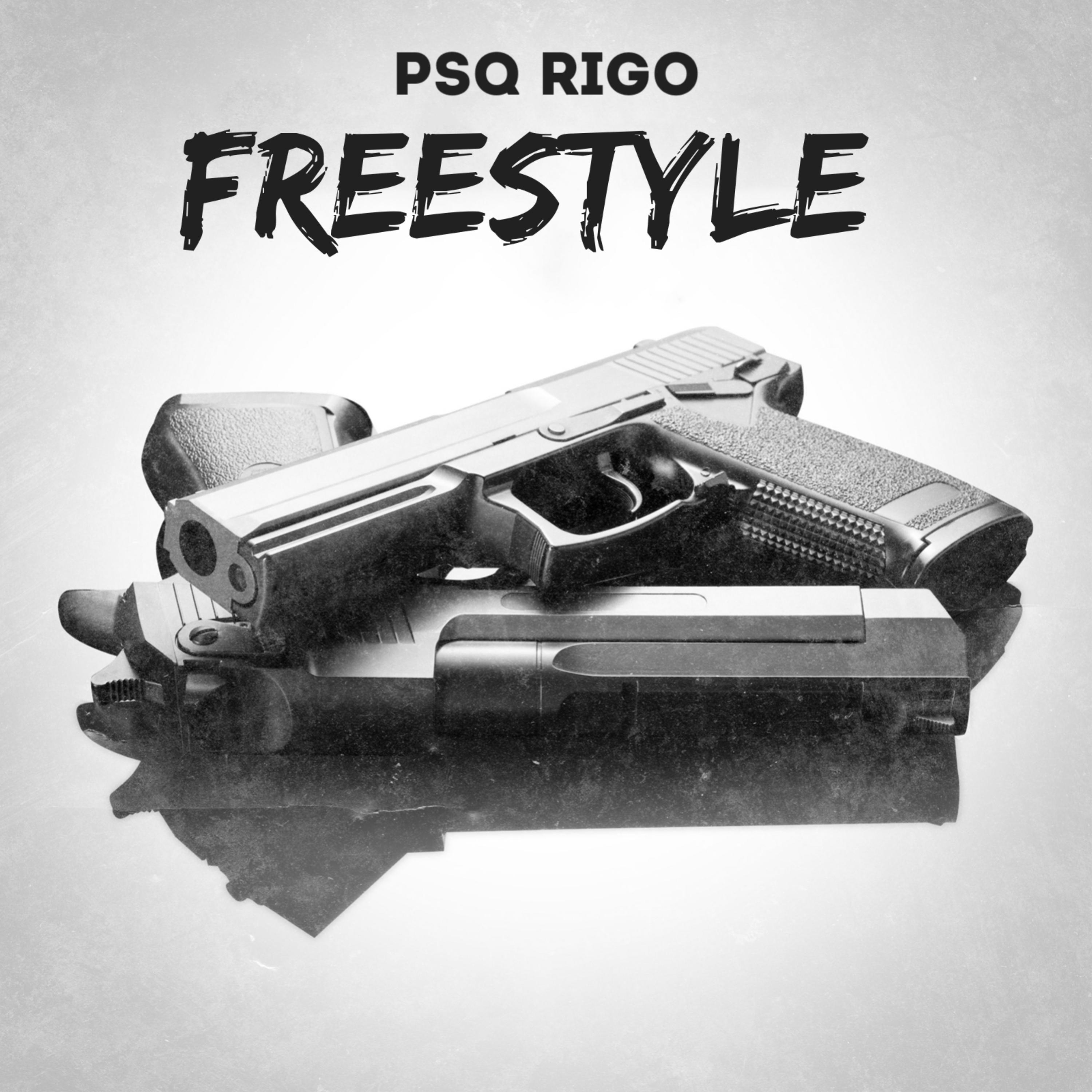 Freestyle by PSQ Rigo cover art