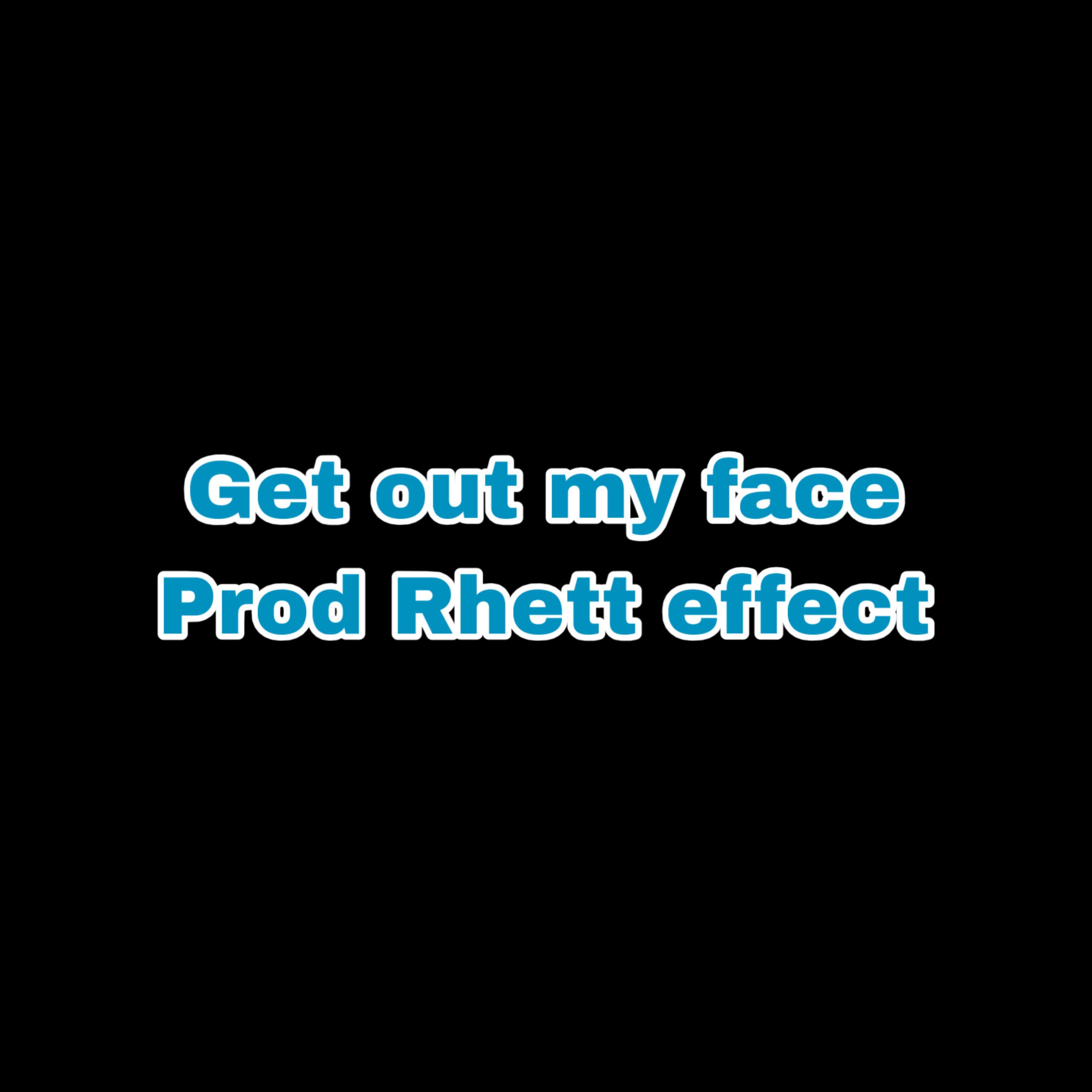 Get Out My Face artwork