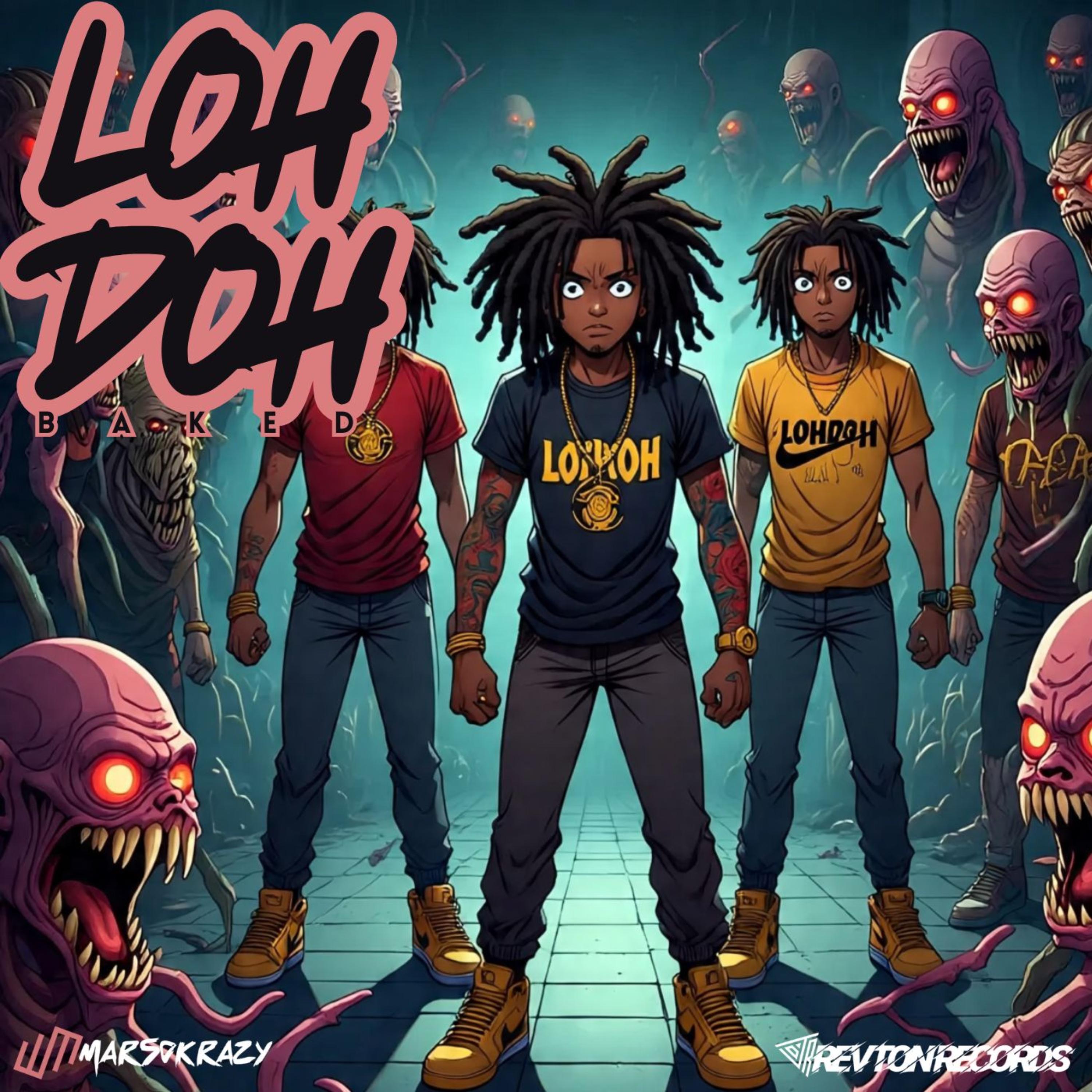 LOHDOH BAKED artwork