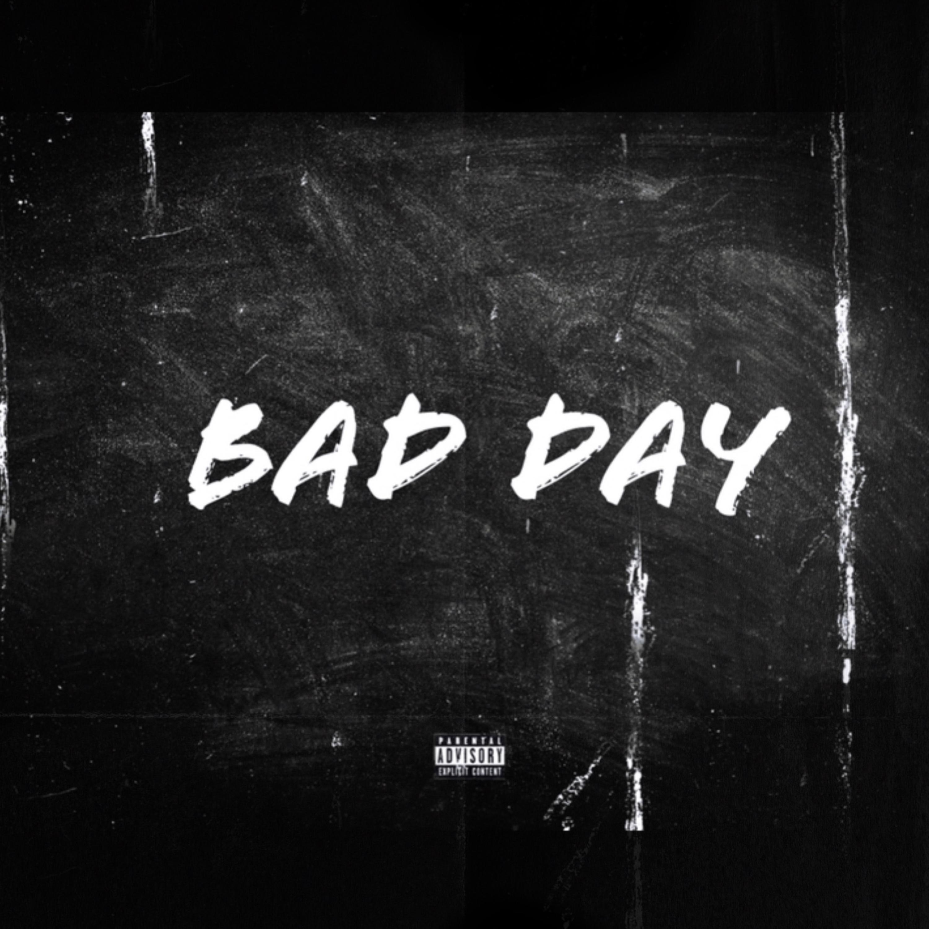 Bad Day artwork