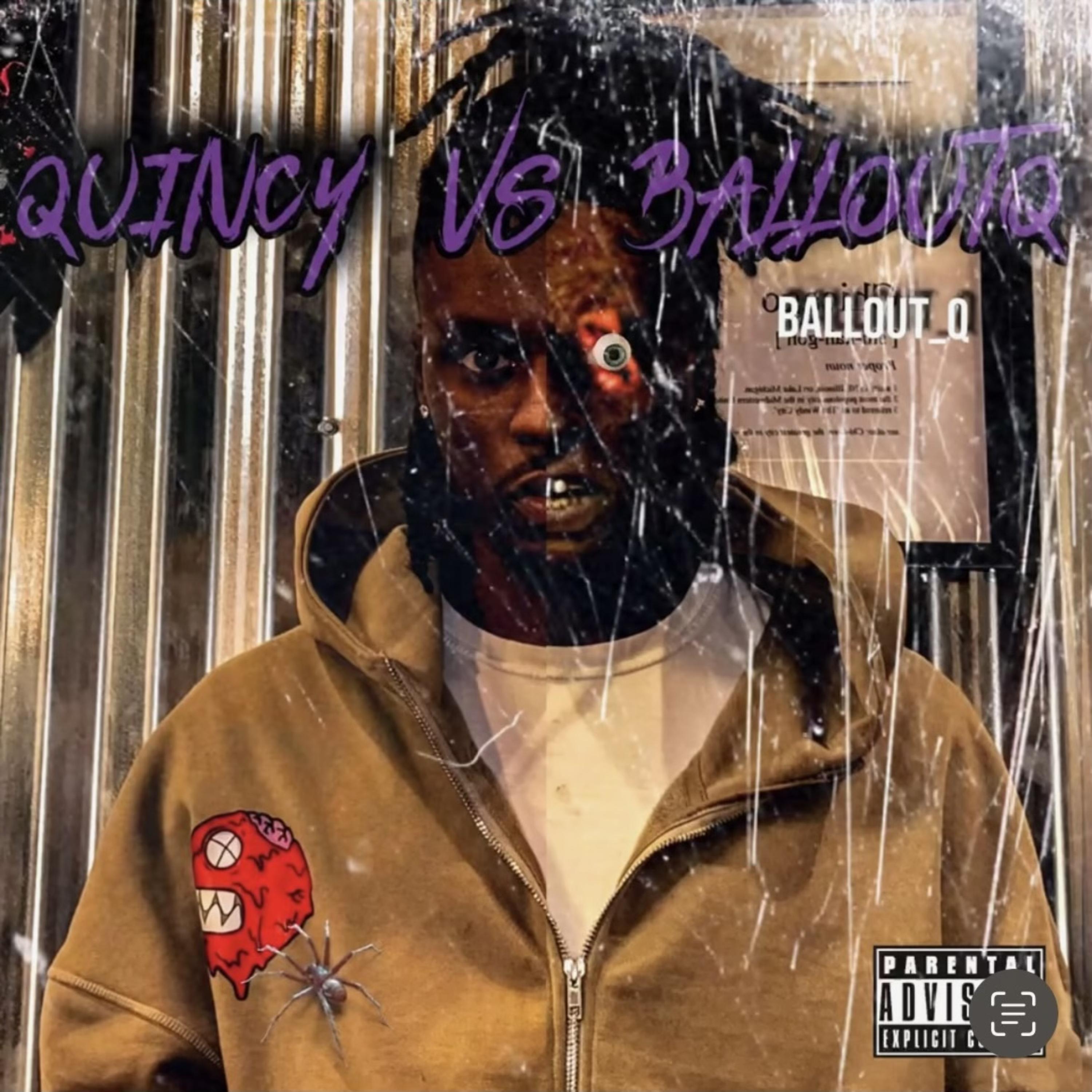 Quincy Vs Ballout Q artwork