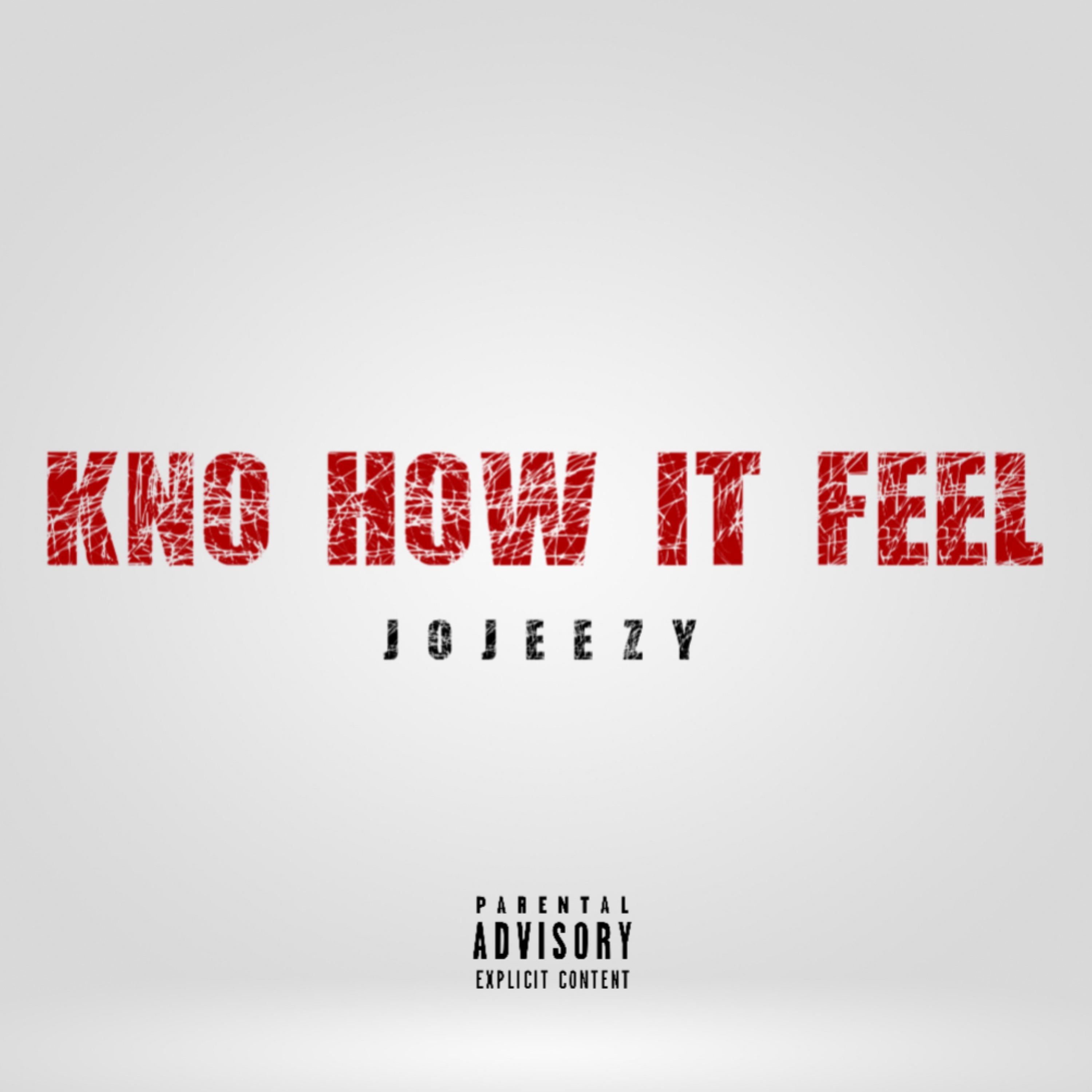 Kno How It Feel artwork