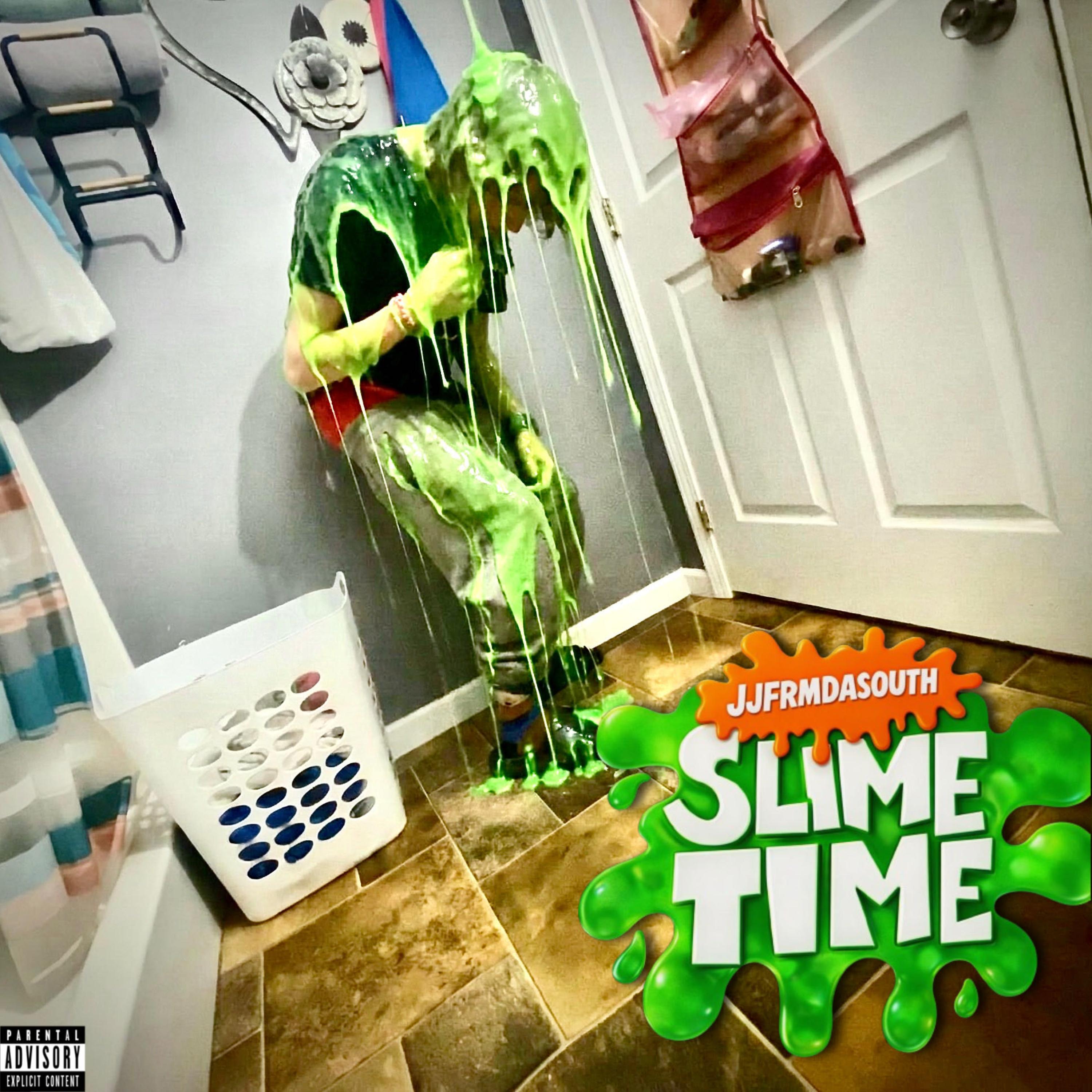slime time by jjfrmdasouth cover art