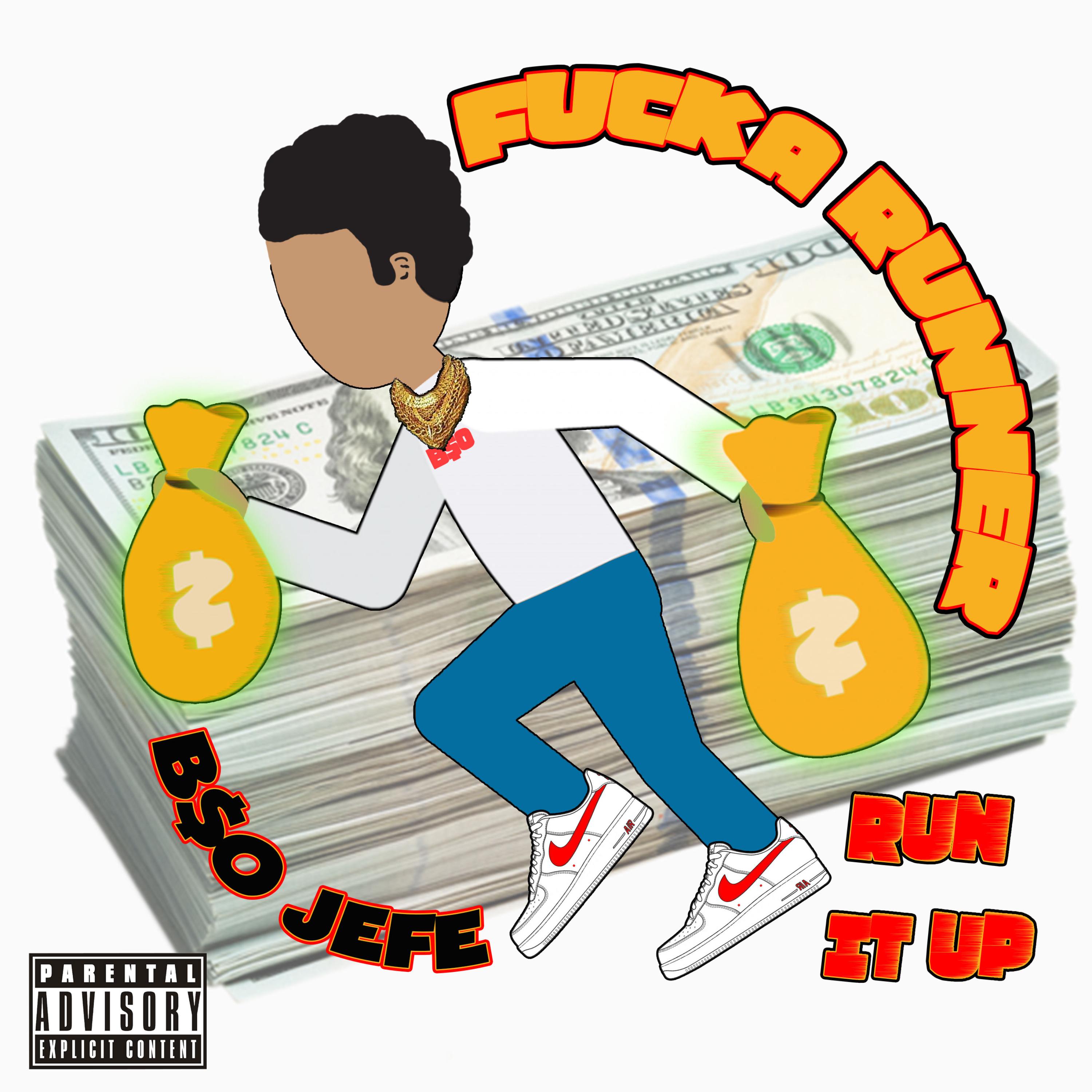 Run It Up (Fucka Runner) artwork