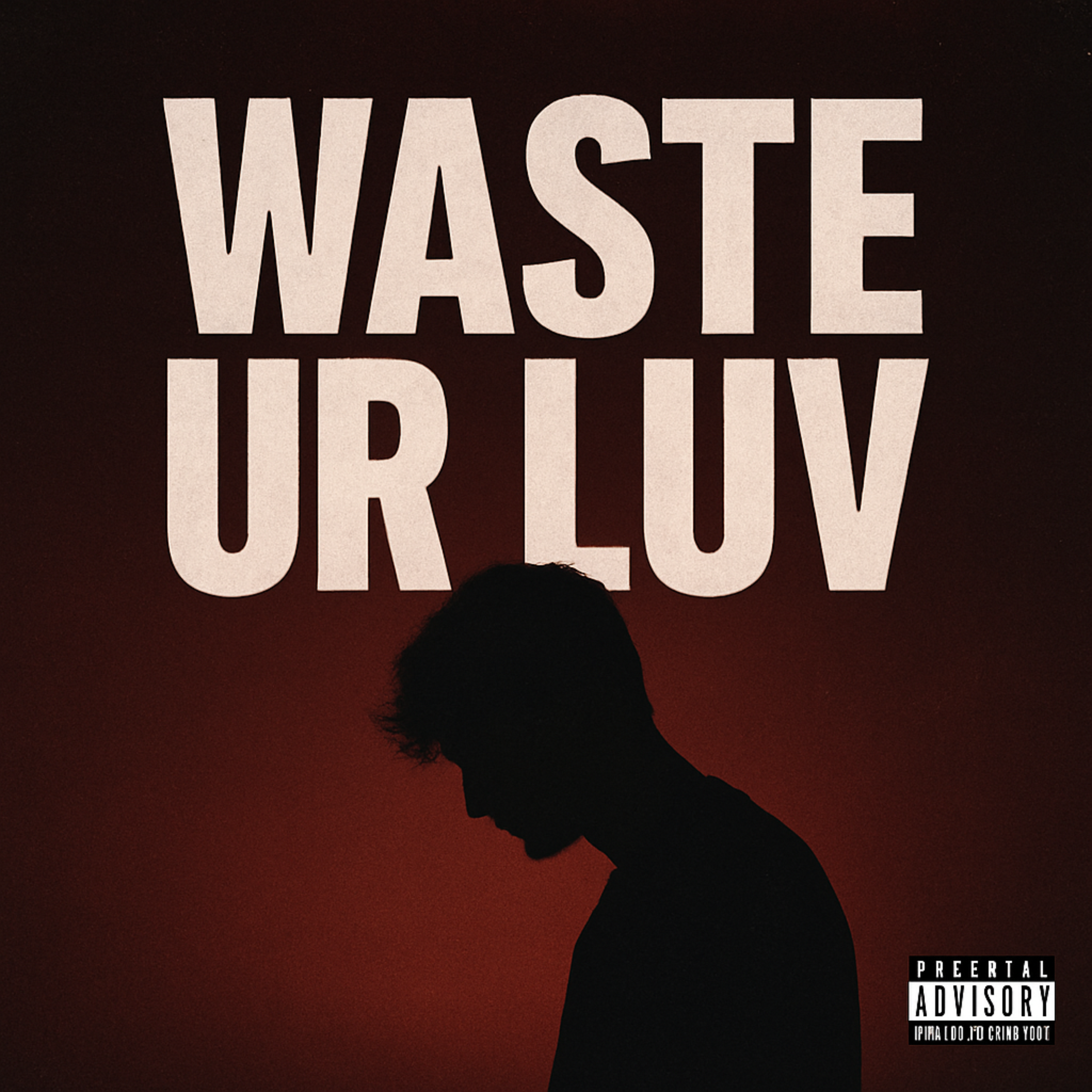 Waste Ur Luv artwork