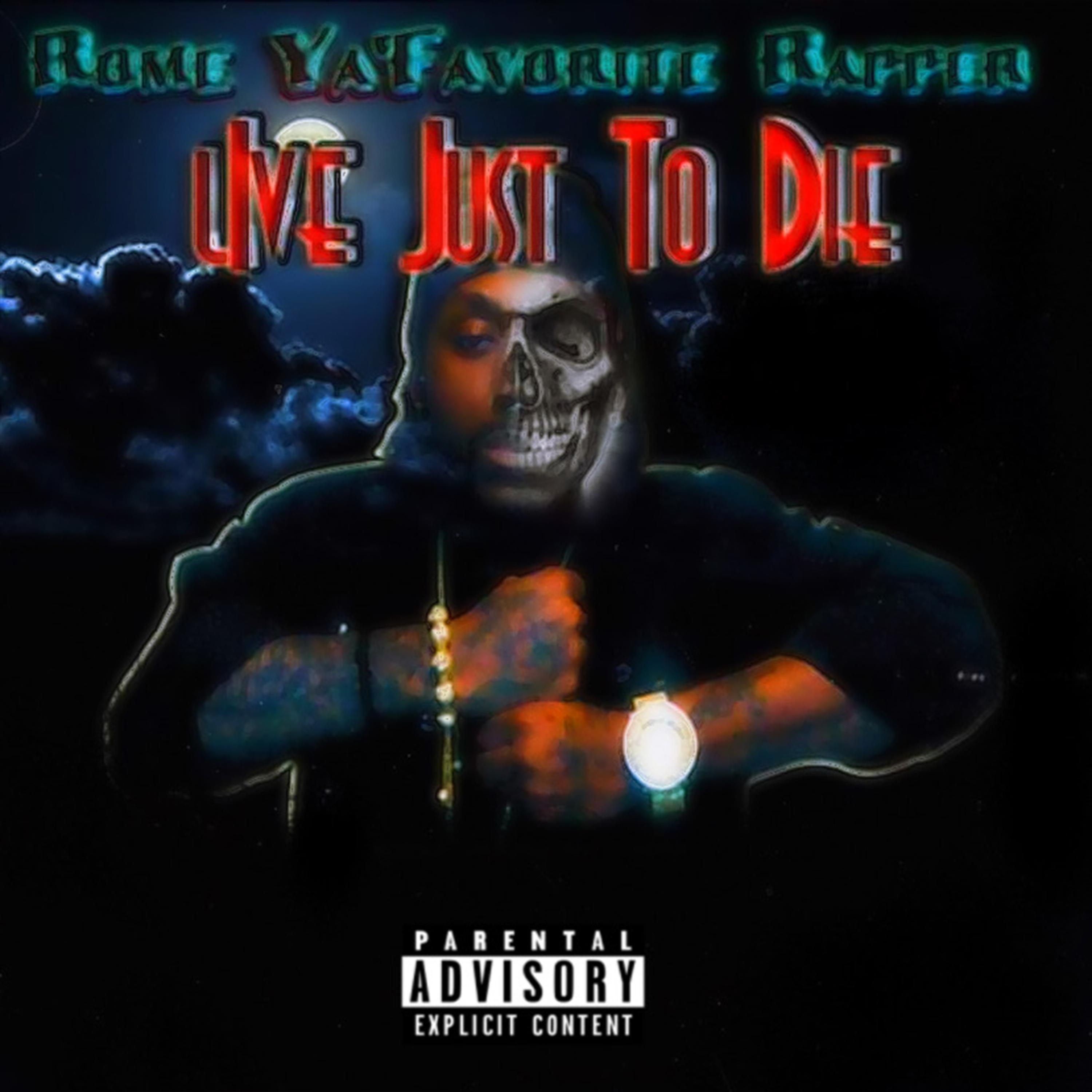 Live Just To Die artwork