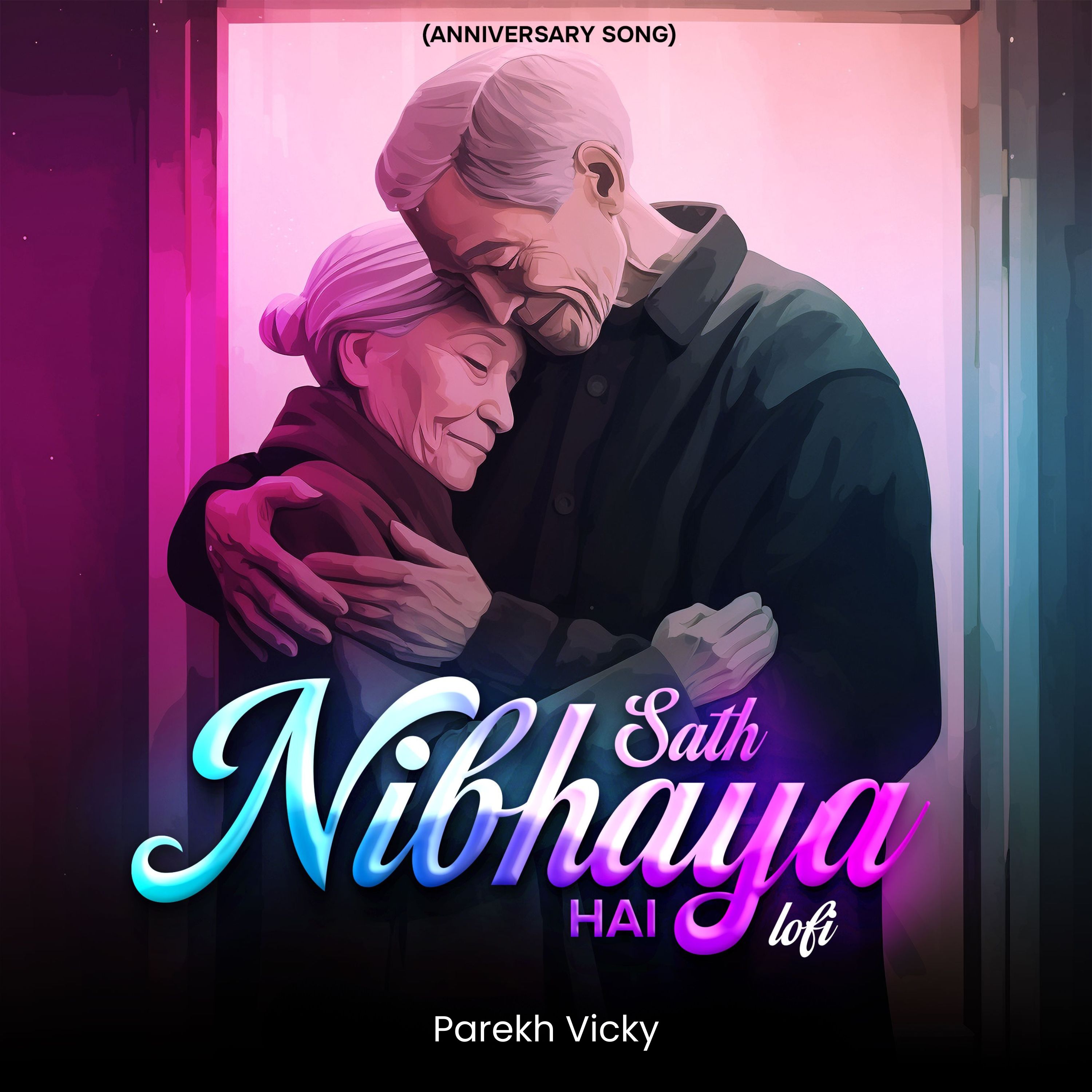 Sath Nibhaya Hai LoFi (Anniversary Song) artwork