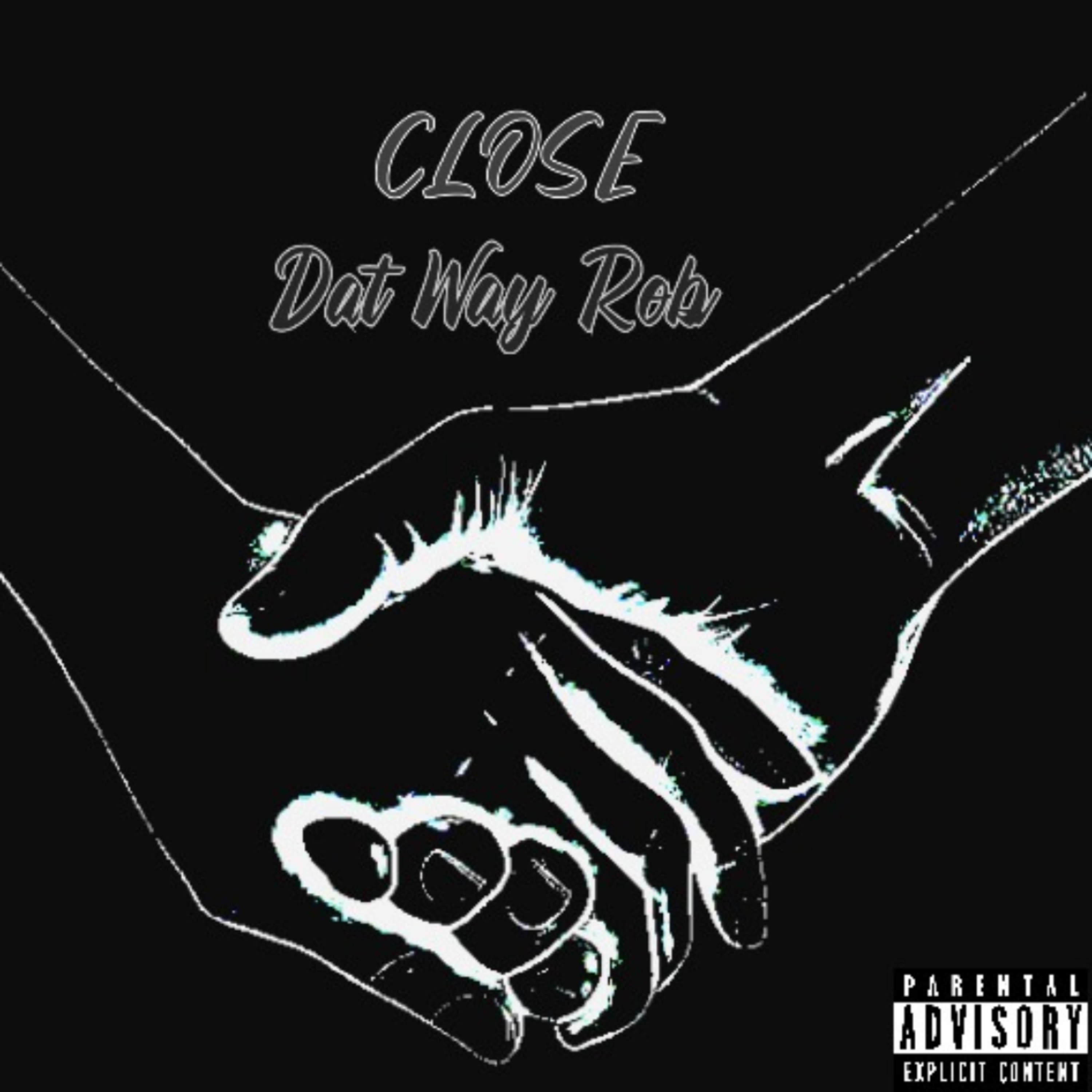 Close by Dat Way Rob cover art
