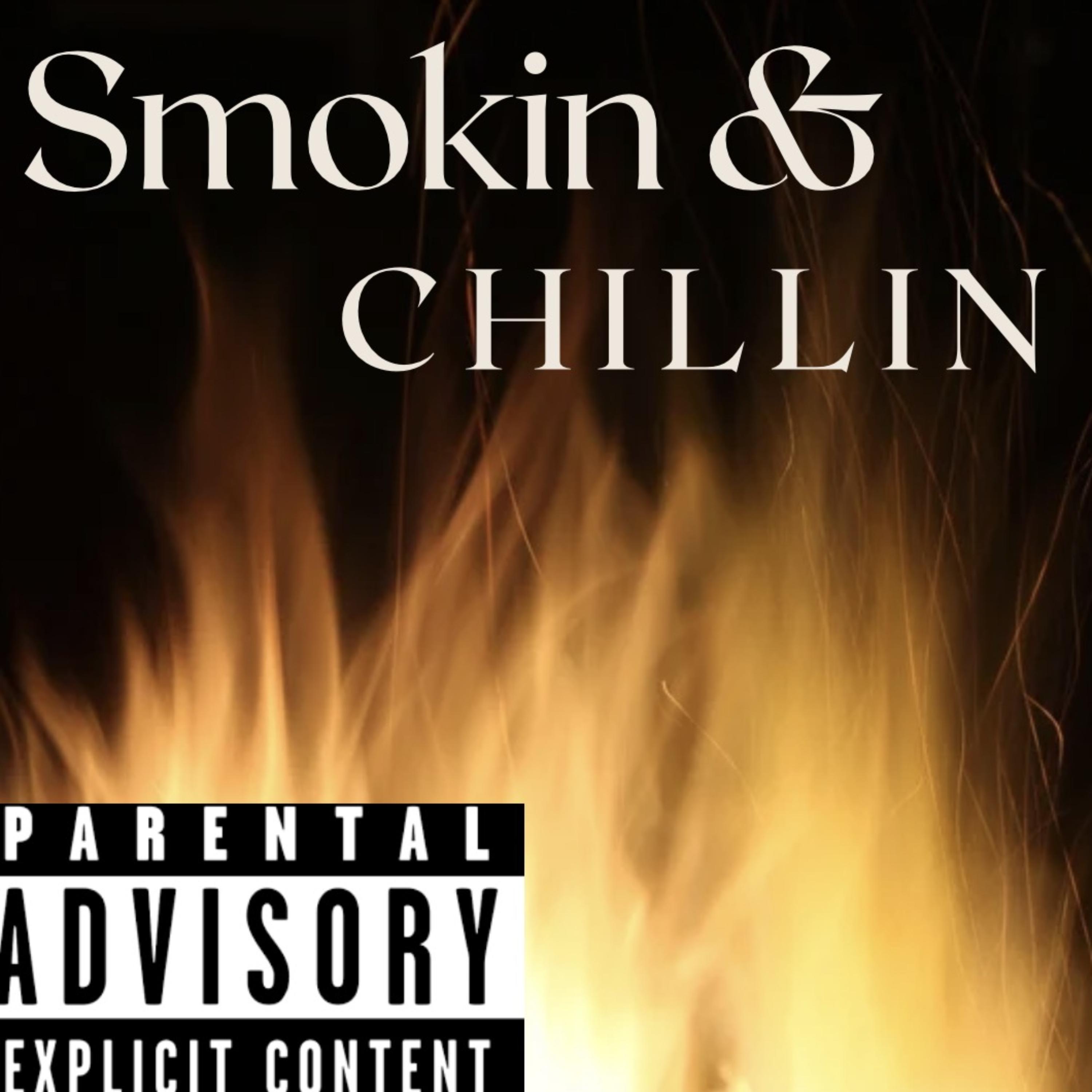 Smokin & Chillin artwork