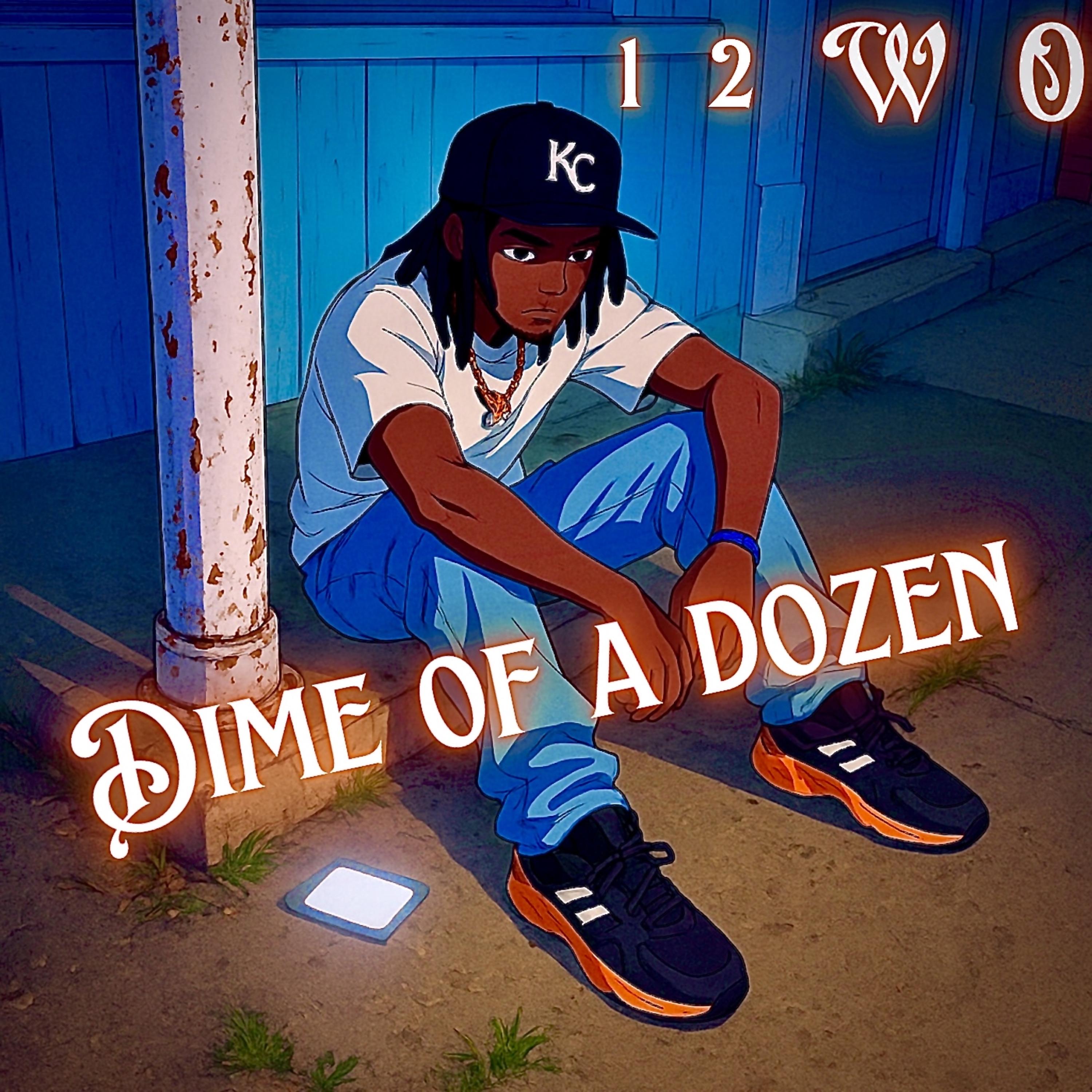 Dime Of A Dozen artwork