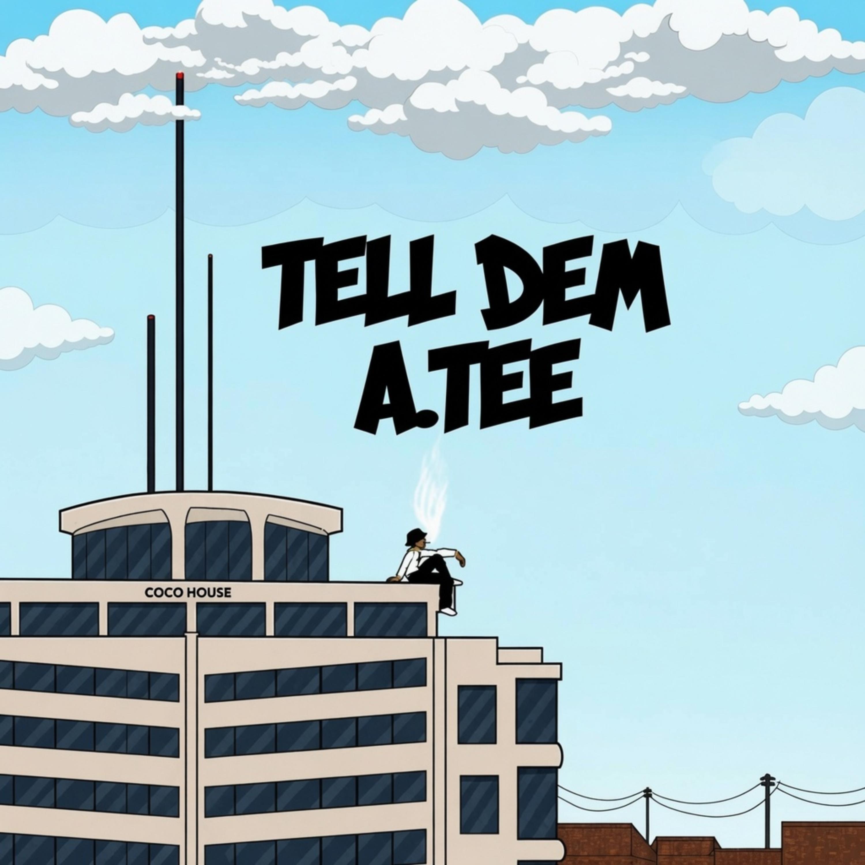 Tell Dem by ATgram cover art