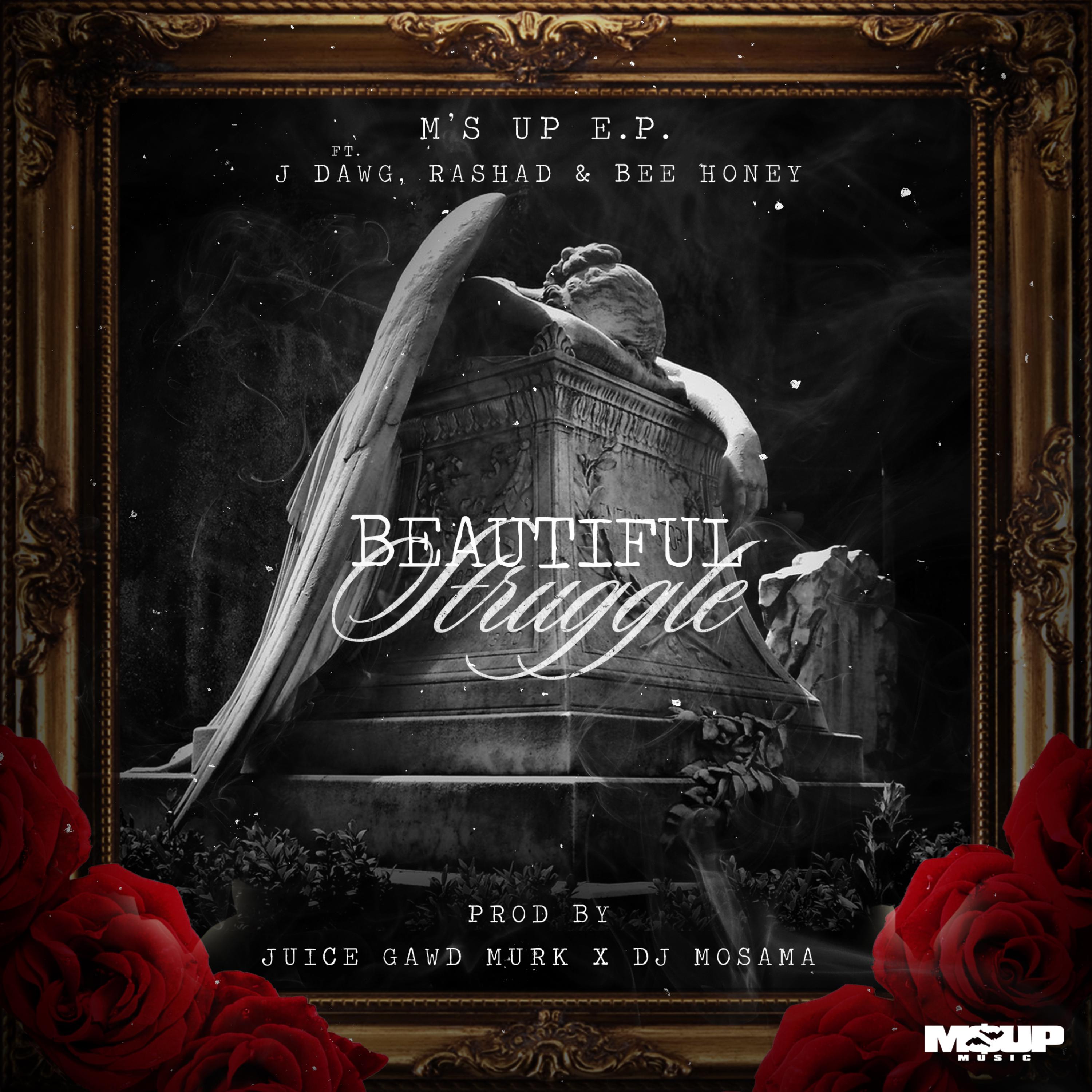Beautiful Struggle by M's Up E.P. cover art