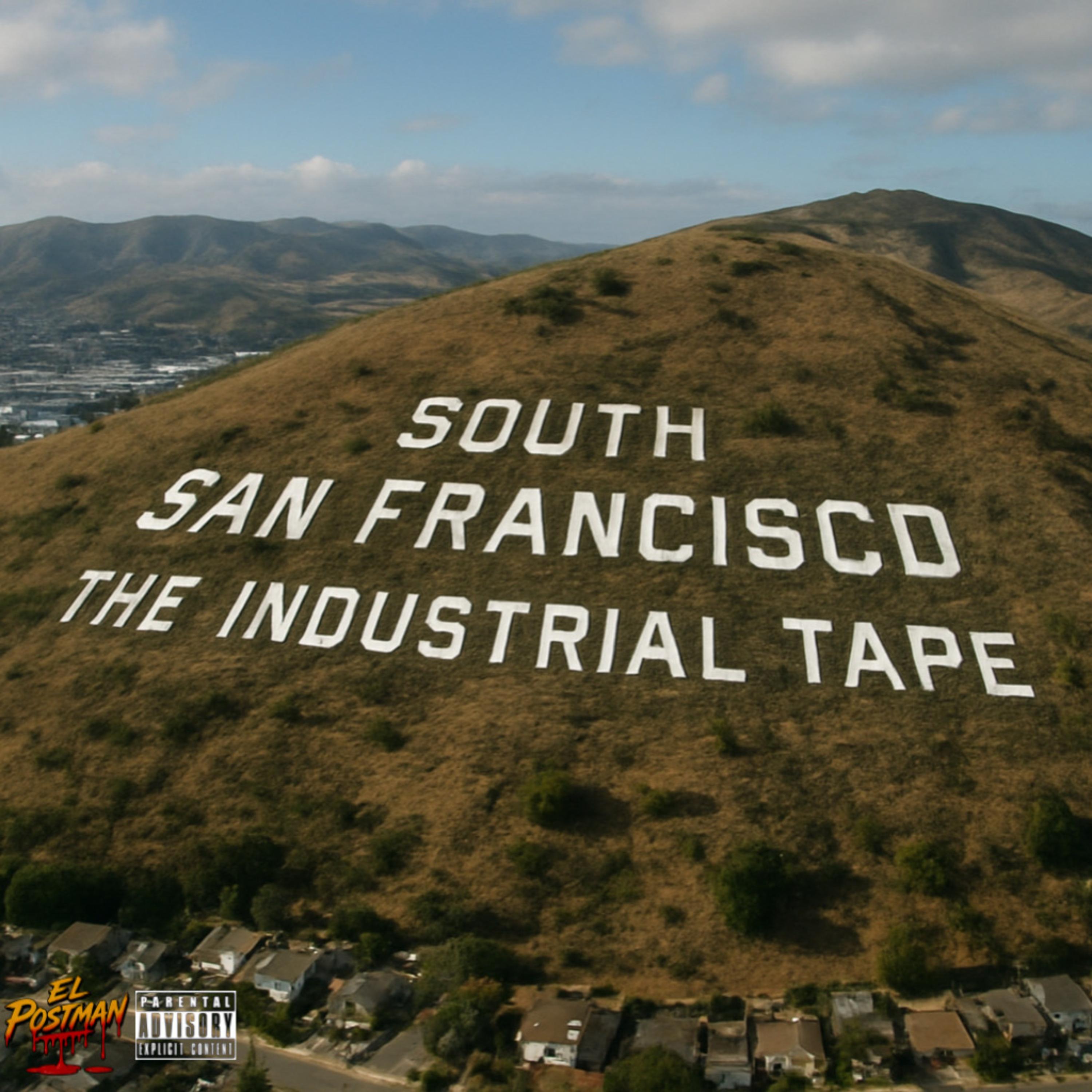 South San Francisco: The Industrial Tape artwork