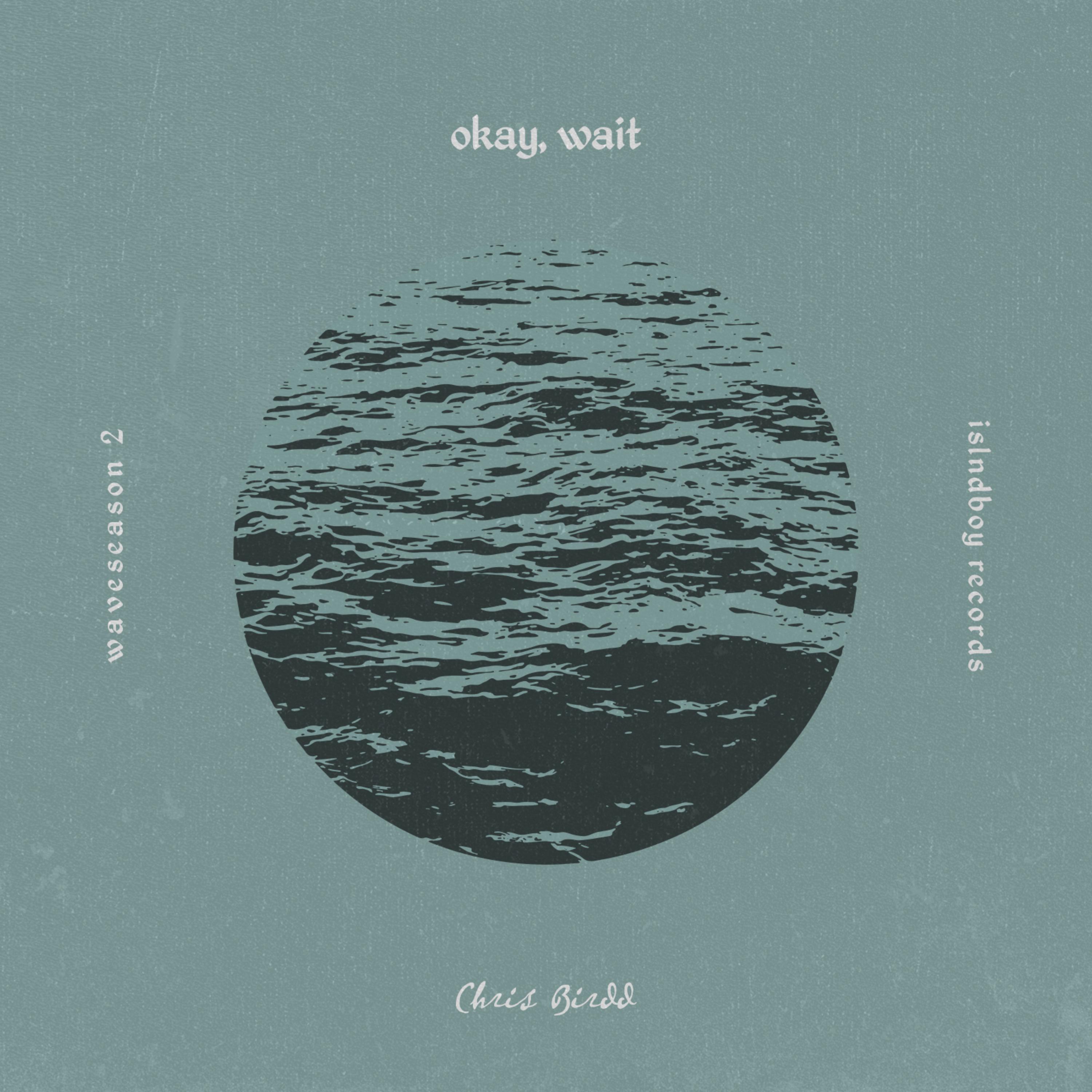 okay, wait artwork