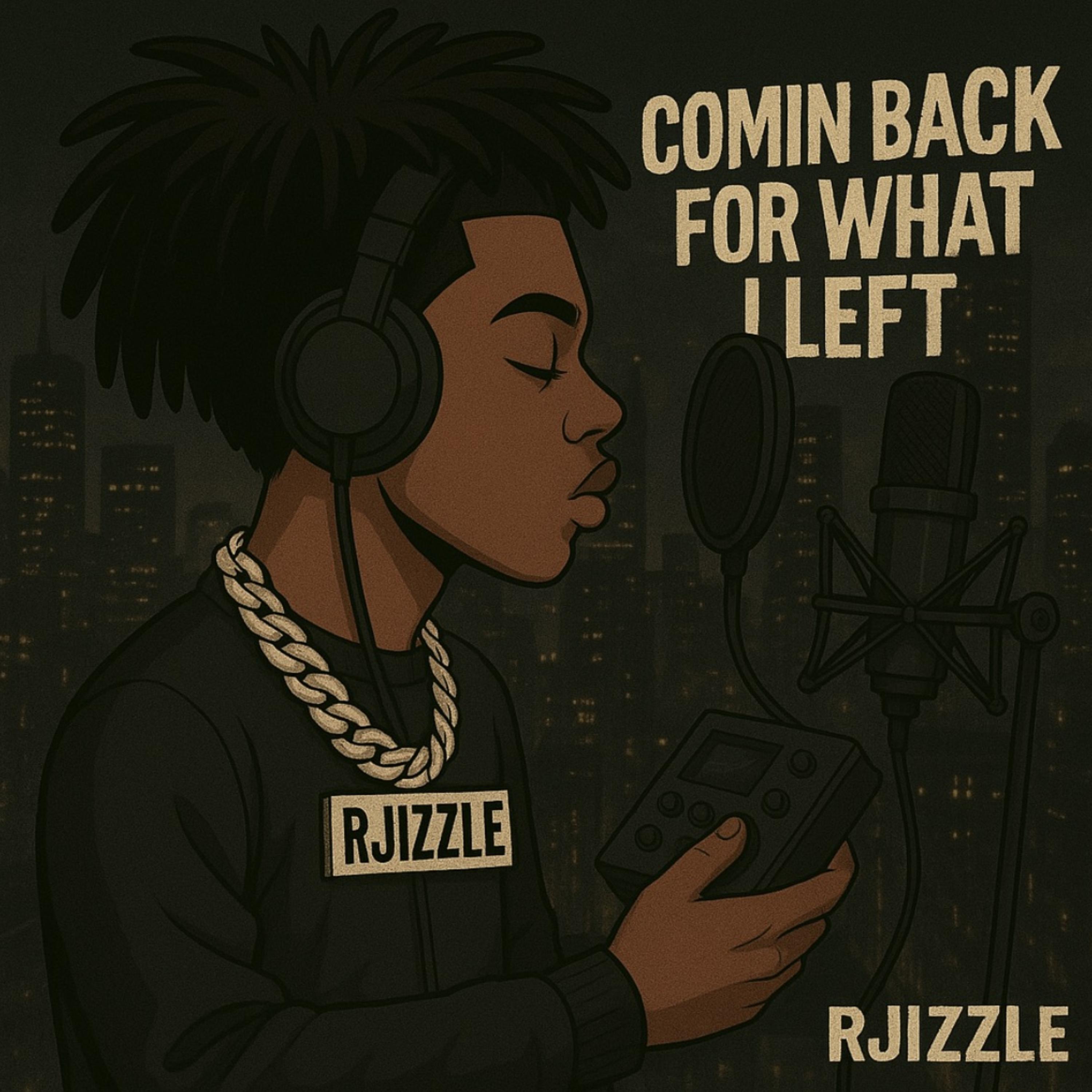 Comin Back For What I Left artwork