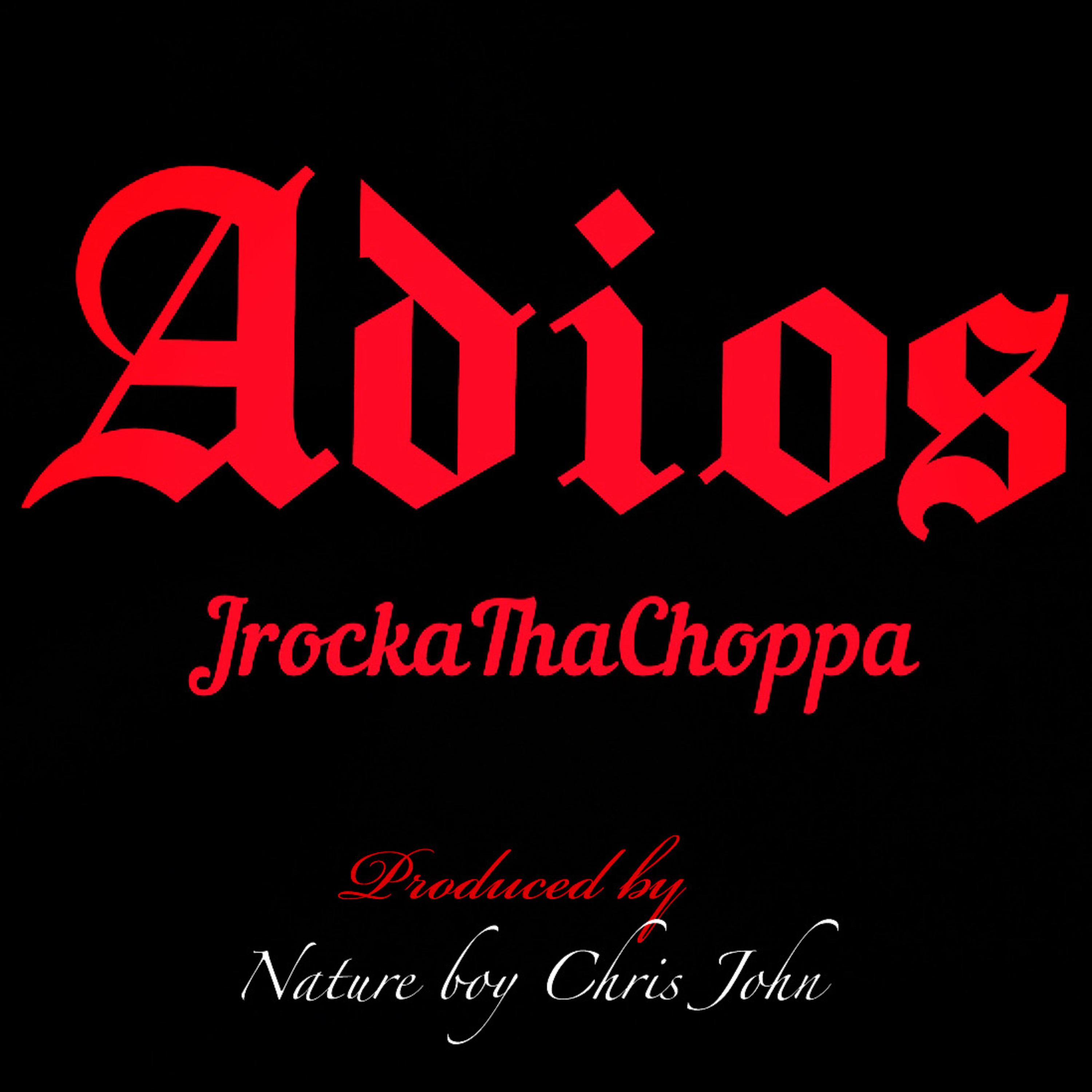 Adios by Jrockathachoppa cover art