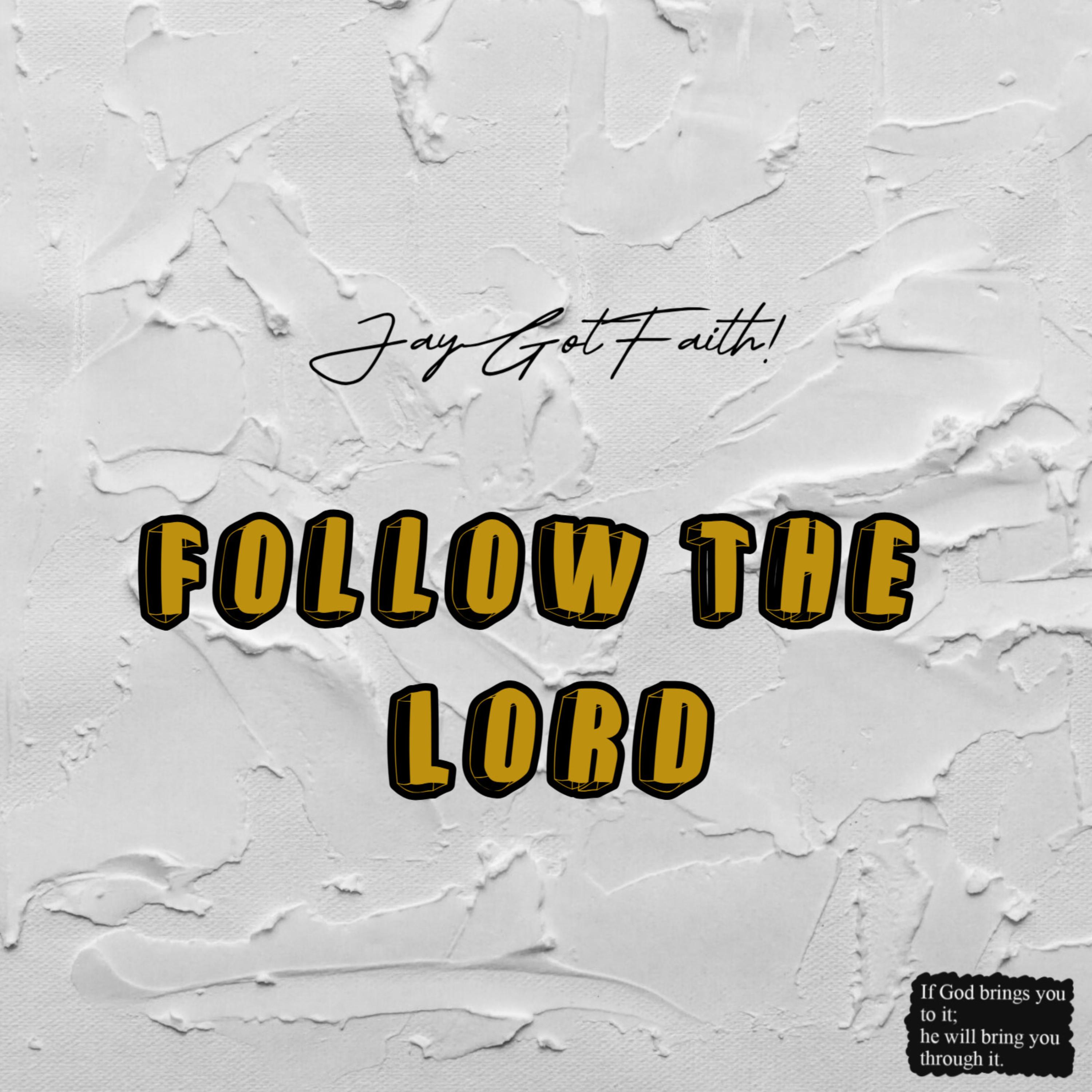 FOLLOW THE LORD artwork