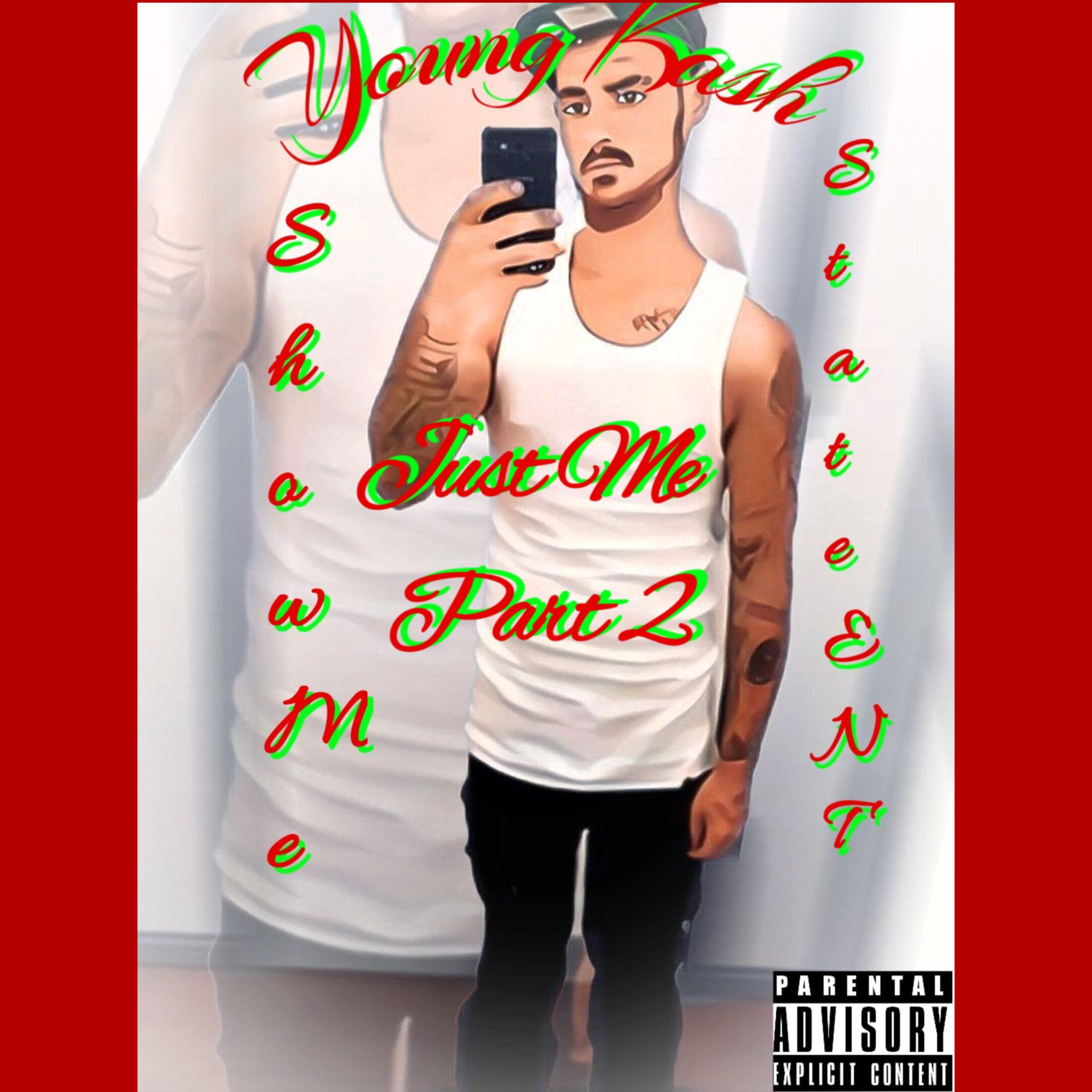 Just Me Part 2 by Young Kash cover art