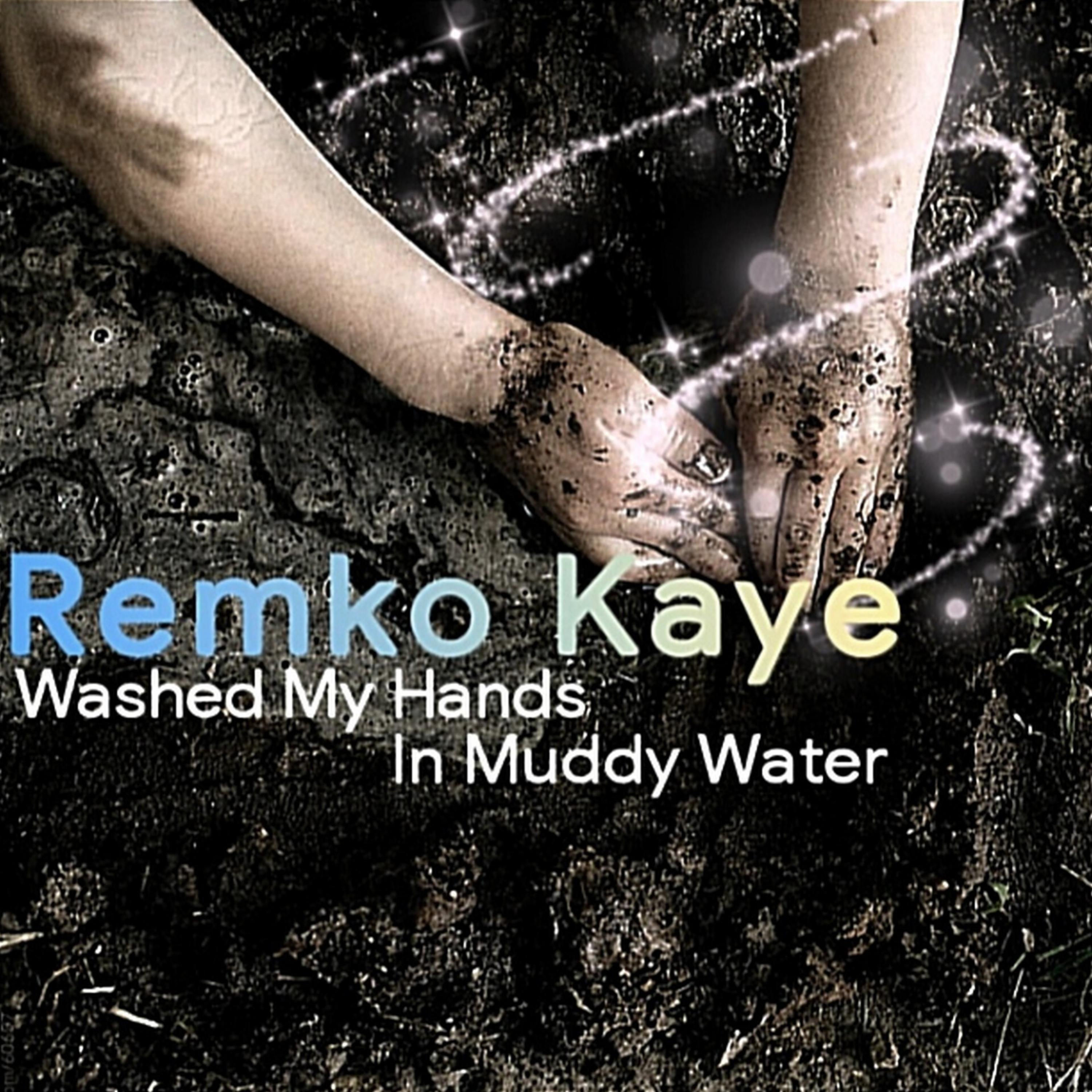 I Washed My Hands In Muddy Water artwork