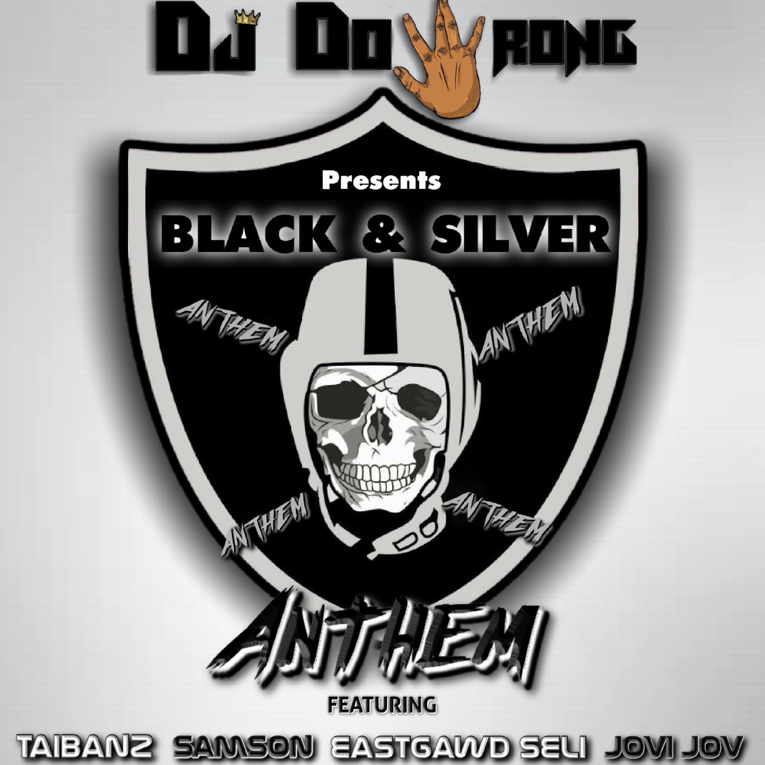 Black & Silver (RAIDERS ANTHEM) artwork