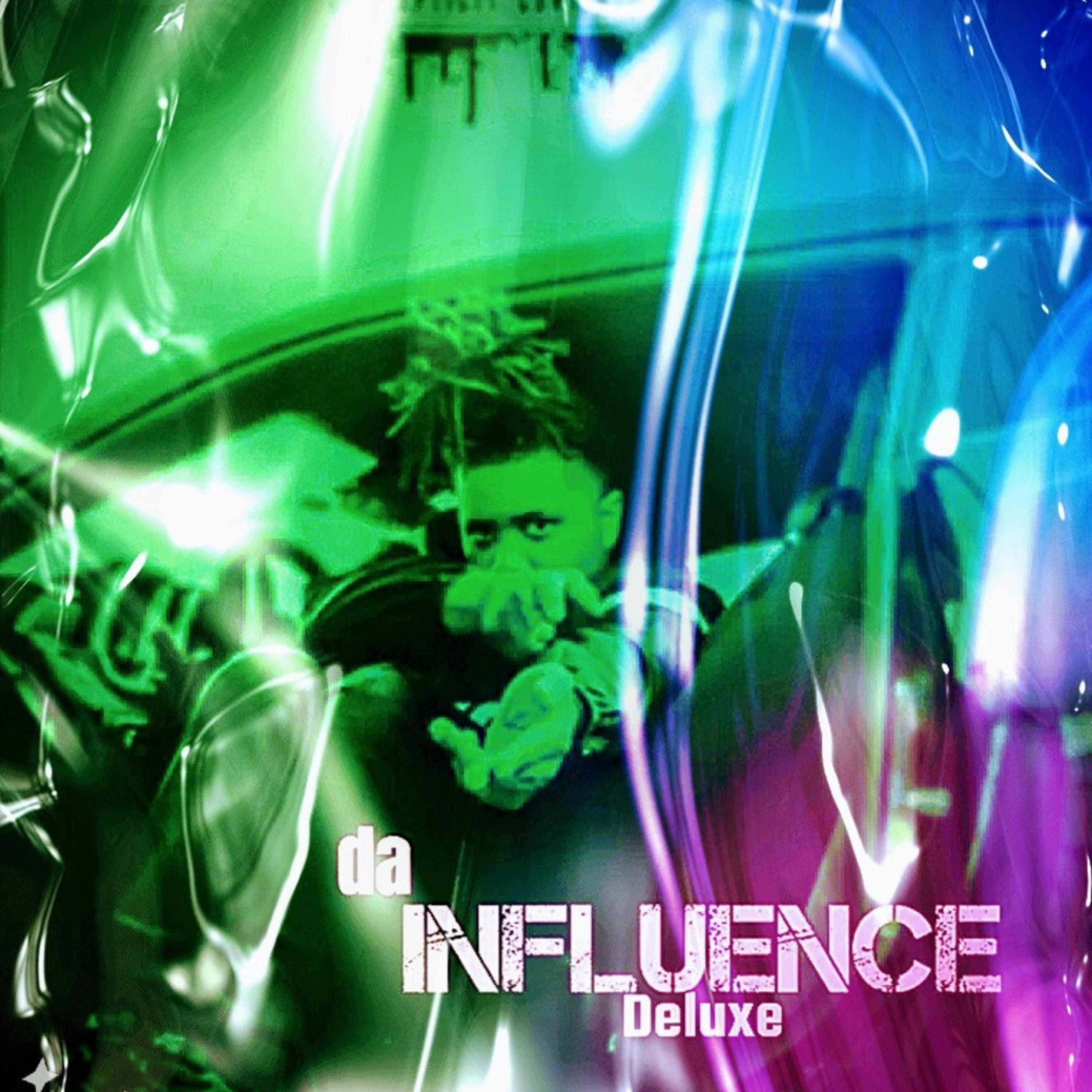 Da Influence Deluxe artwork