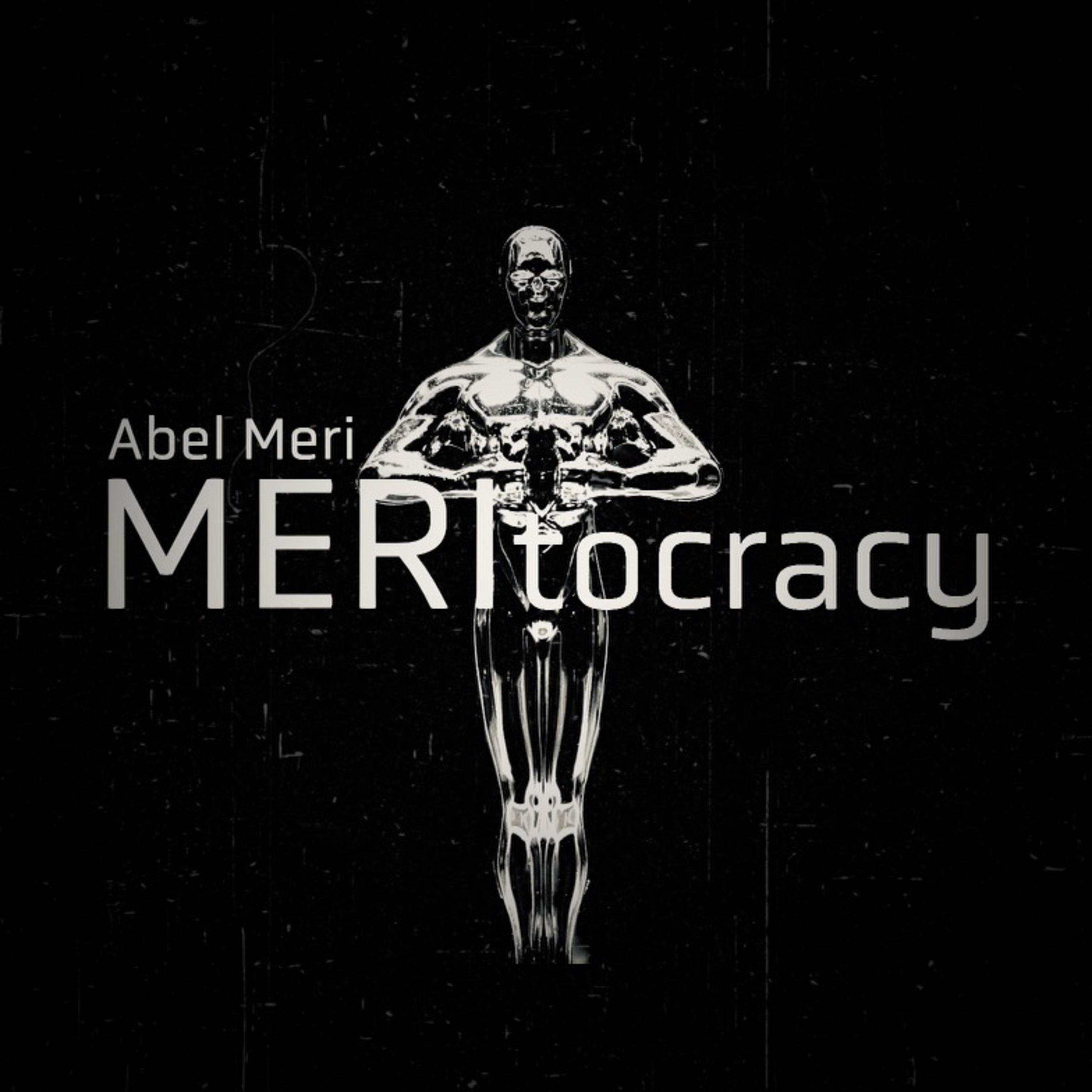 MERItocracy by Abel Meri cover art