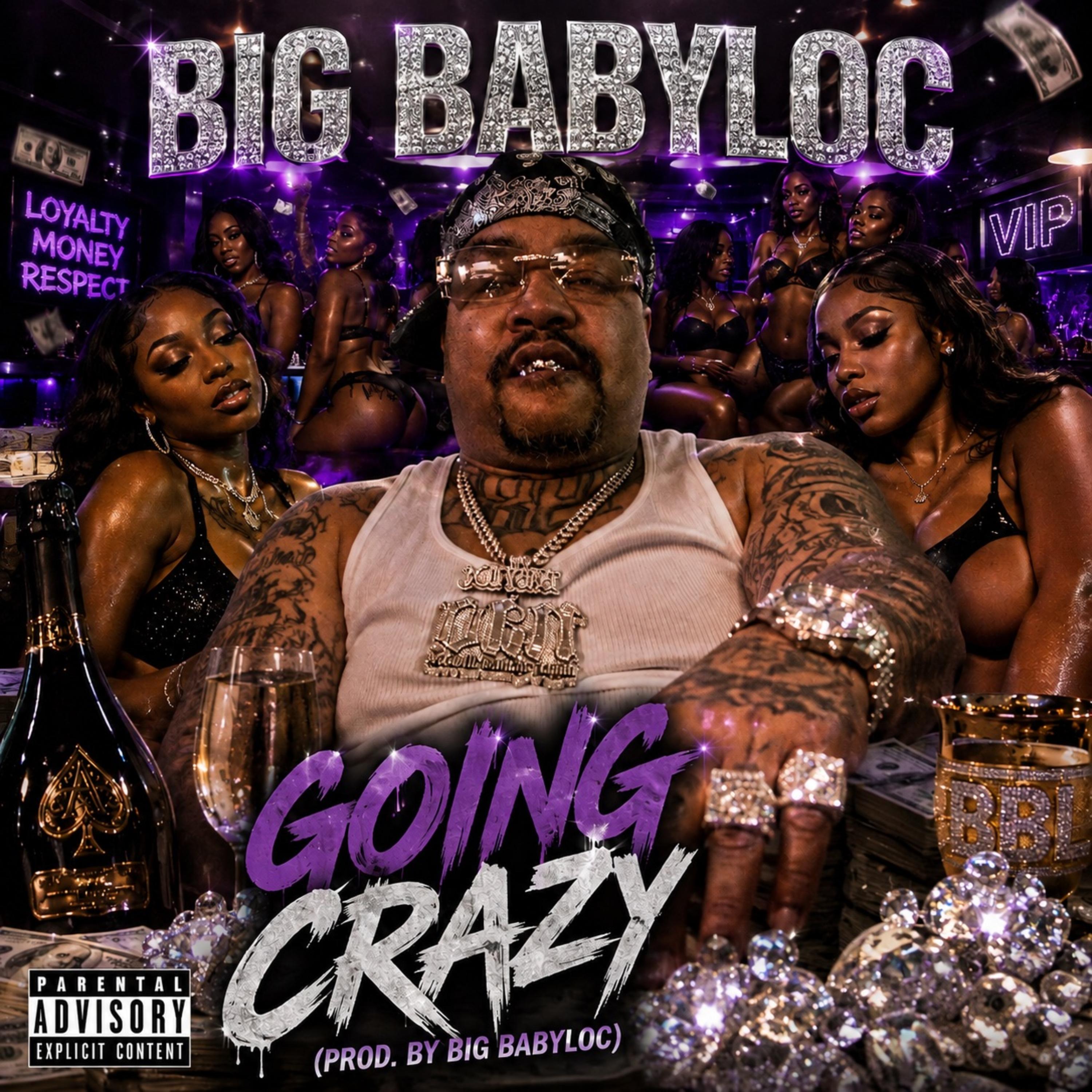 Going Crazy by Big BabyLoc cover art