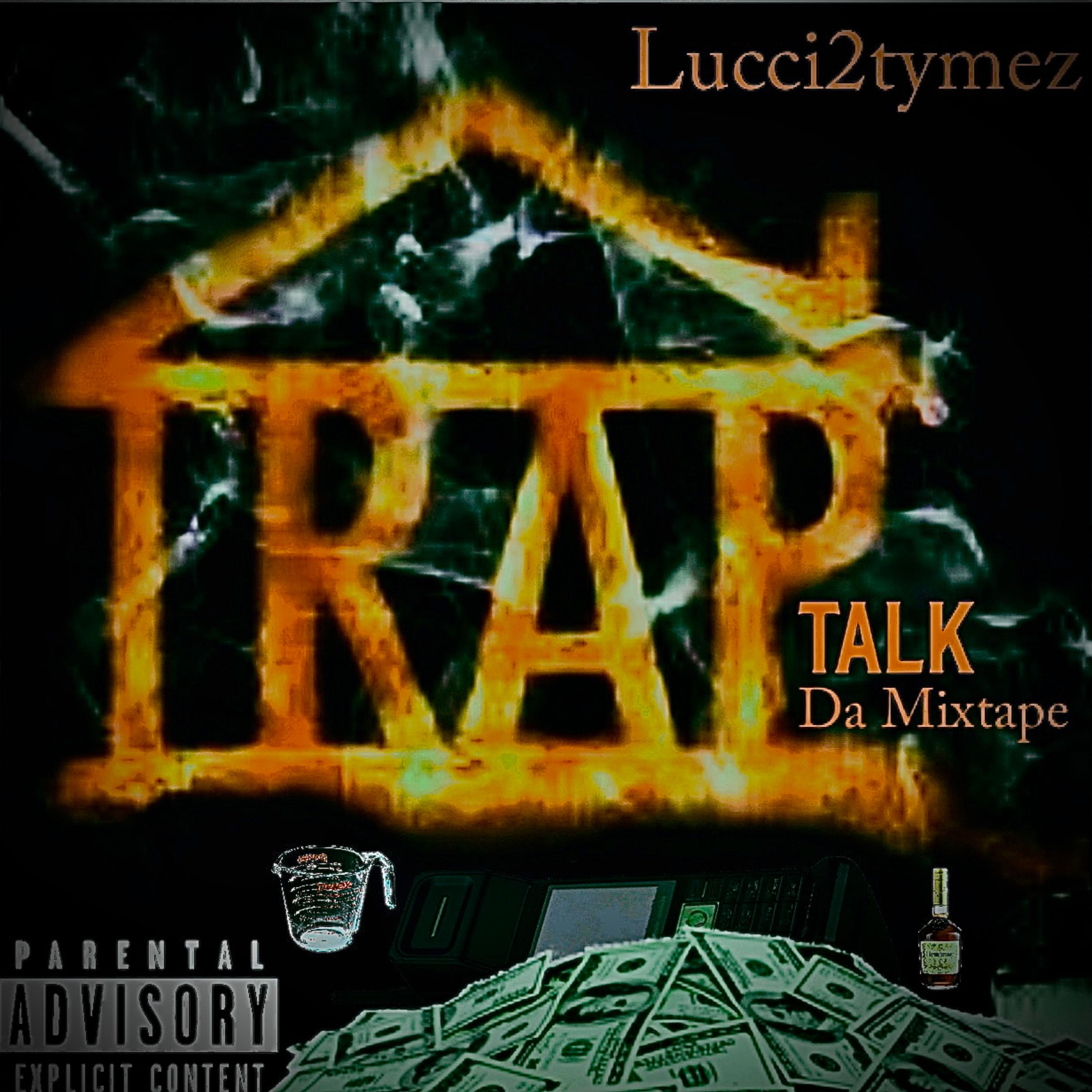 TrapTalk Da Mixtape artwork